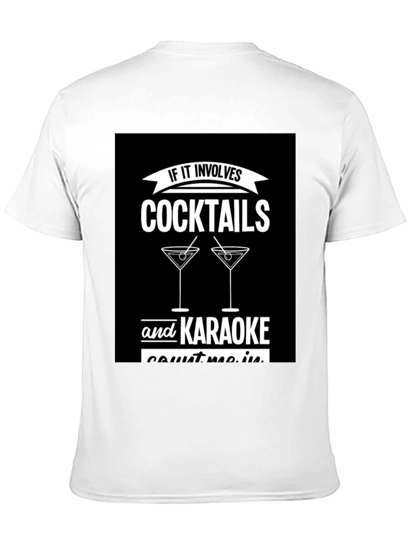 Cocktails & Karaoke T-Shirt - Count Me In!
