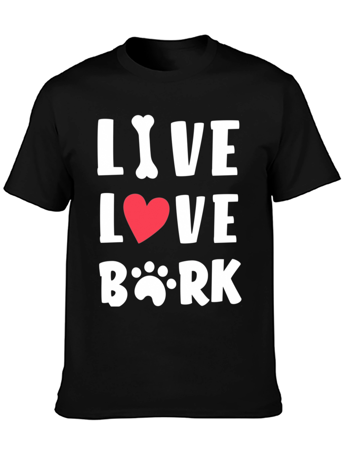 Live Love Bark T-Shirt - Dog Lover Tee