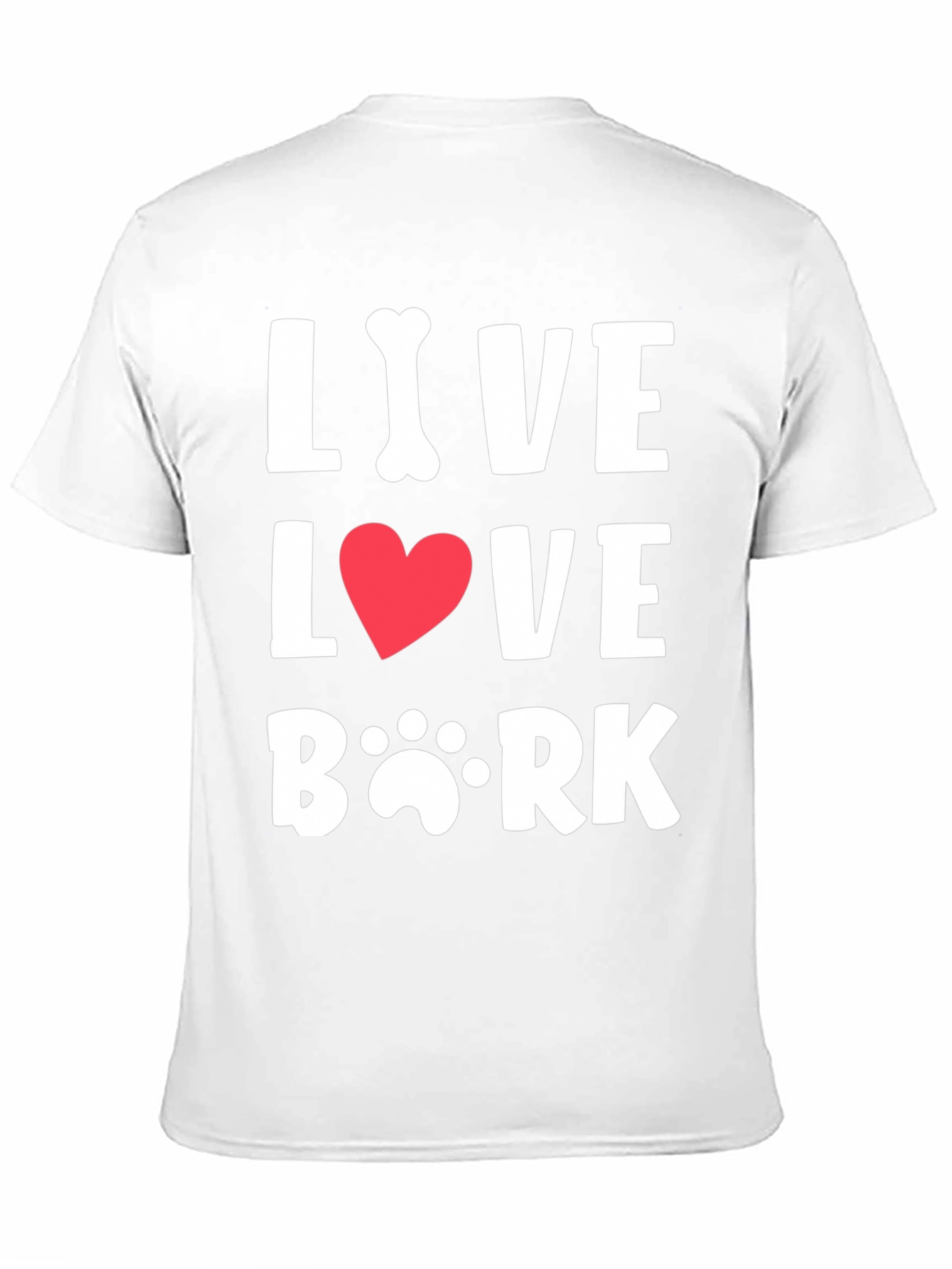 Live Love Bark T-Shirt - Dog Lover Tee