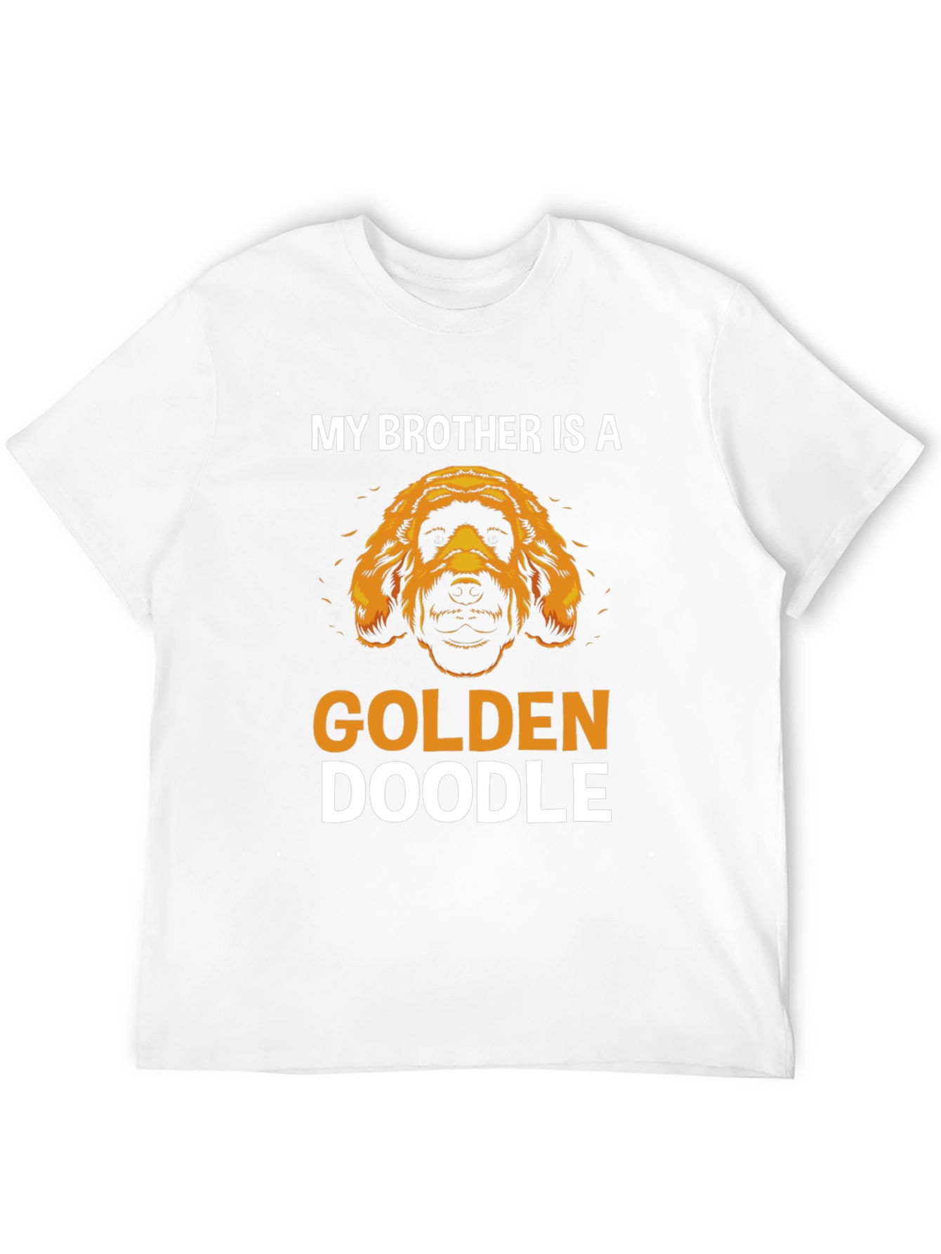 My Brother is a Golden Doodle T-Shirt