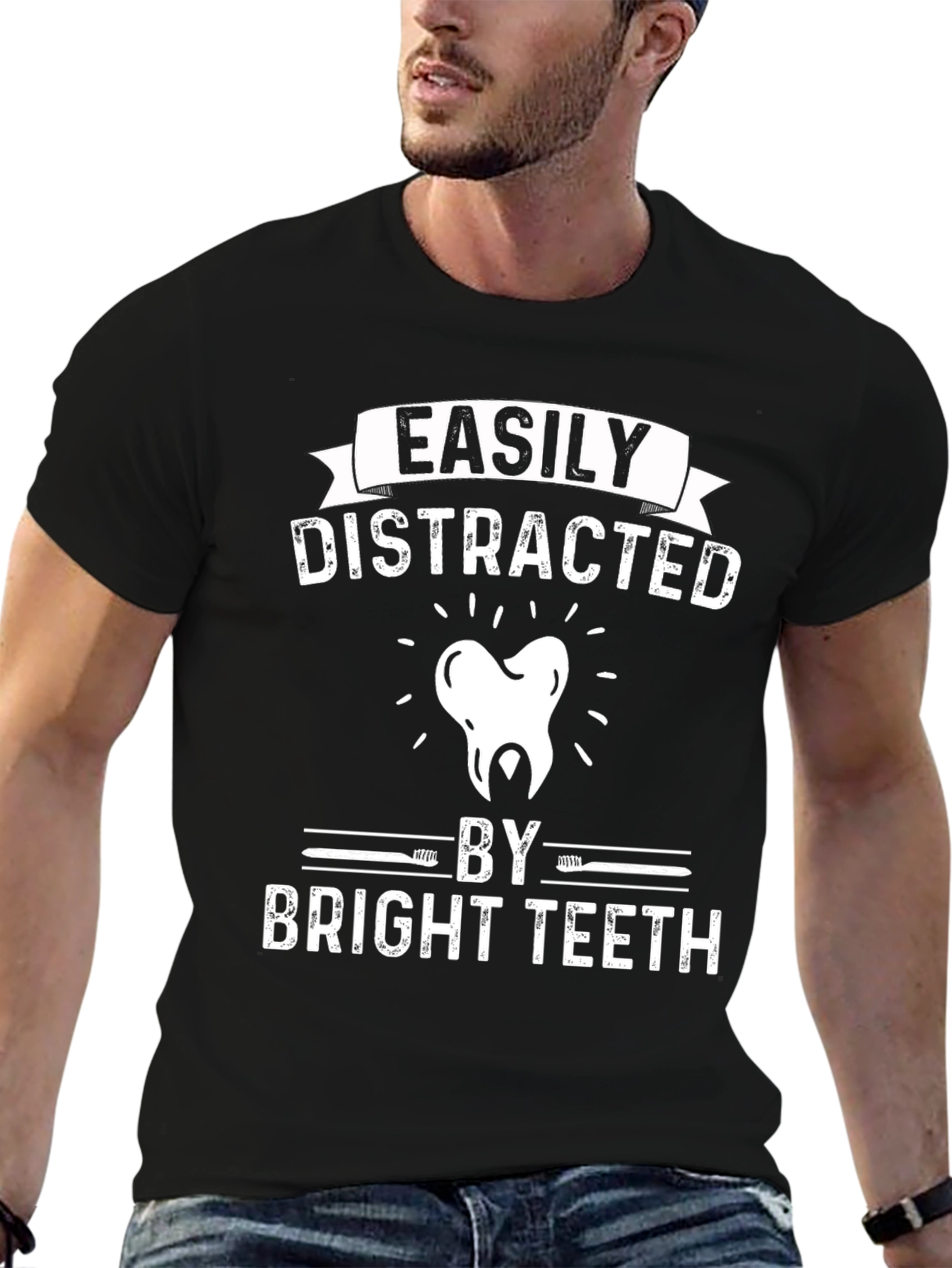 Easily Distracted By Bright Teeth T-Shirt