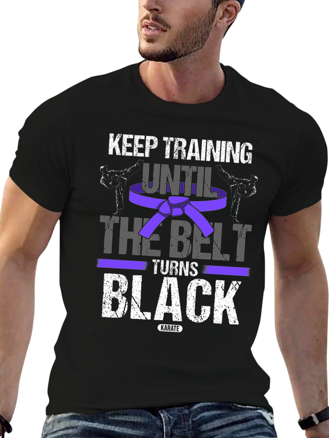 Keep Training Karate T-Shirt: Until The Belt Turns Black
