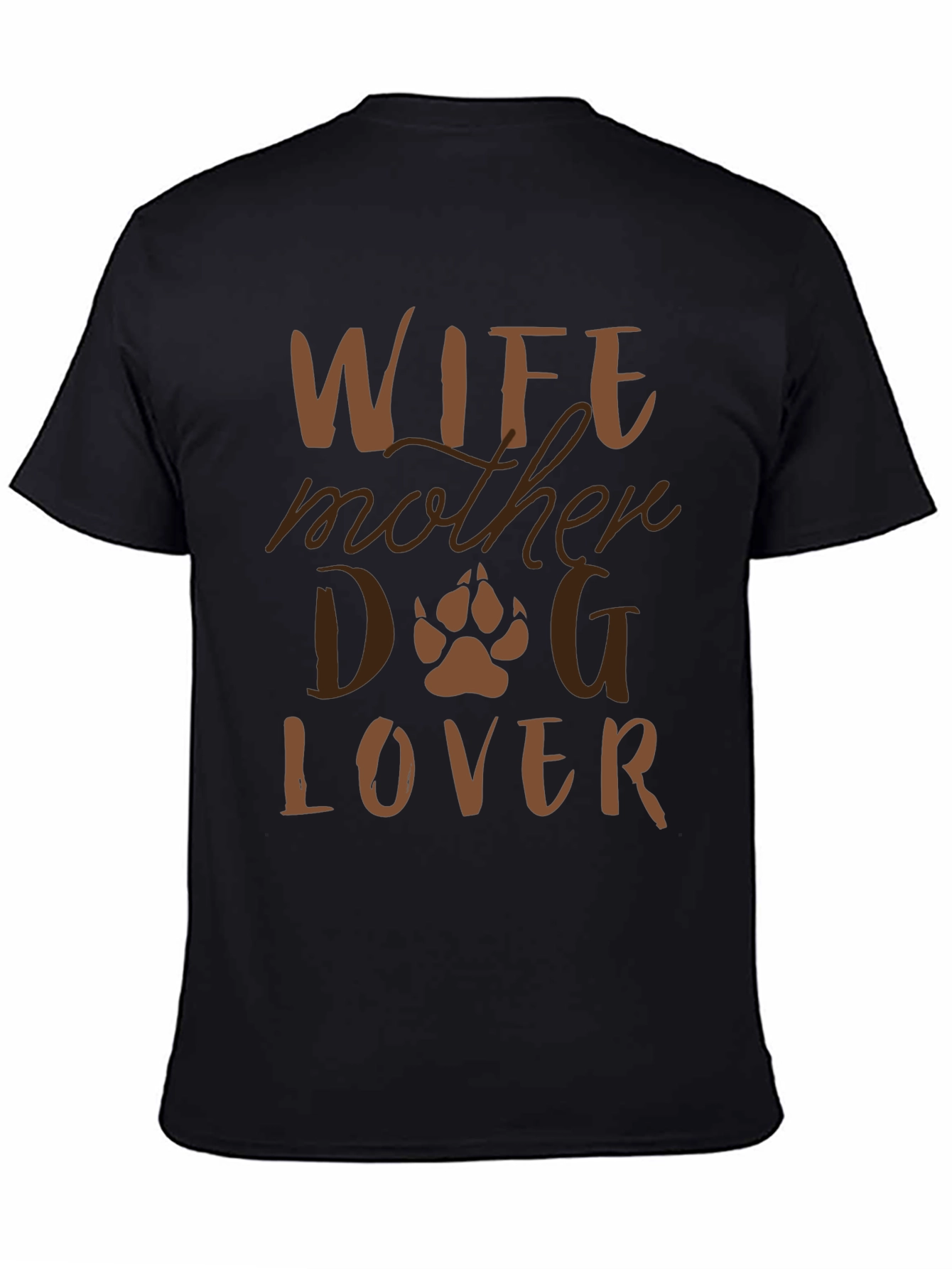 Wife Mother Dog Lover Graphic T-Shirt