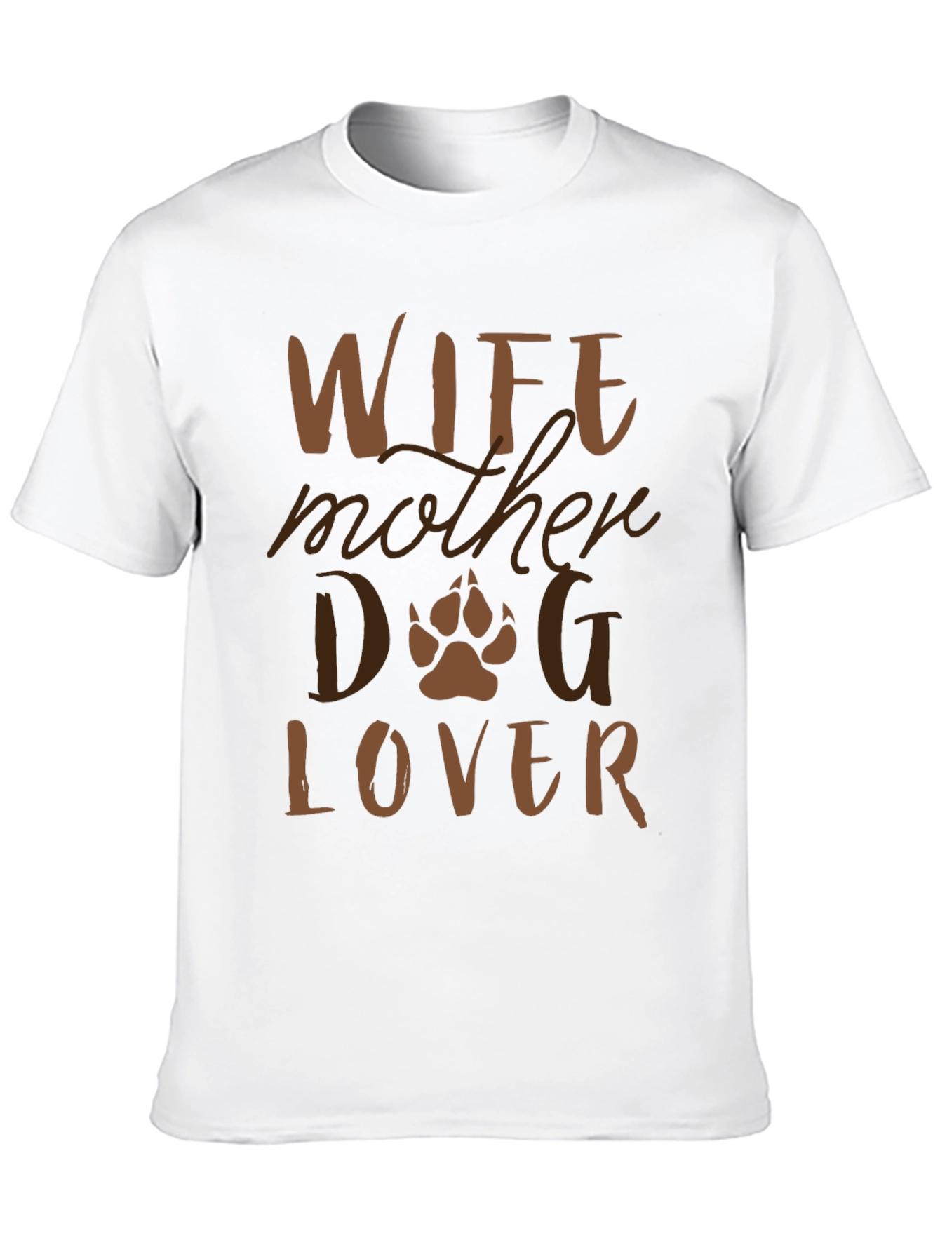 Wife Mother Dog Lover Graphic T-Shirt