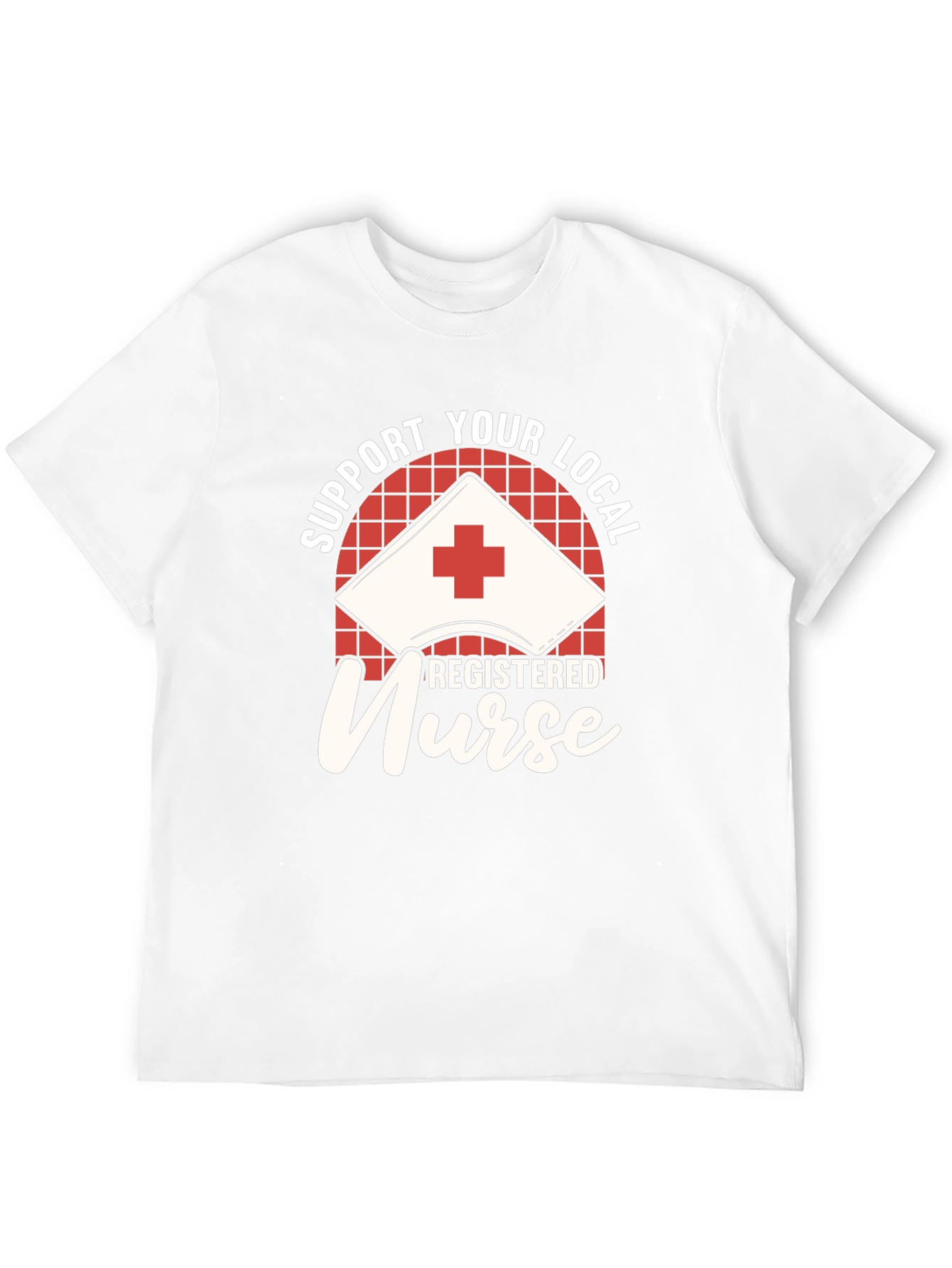 Support Your Local Registered Nurse Black T-Shirt