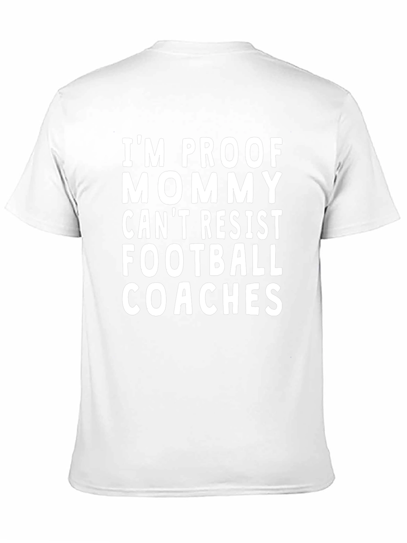 Mommy Cant Resist Football Coaches T-Shirt