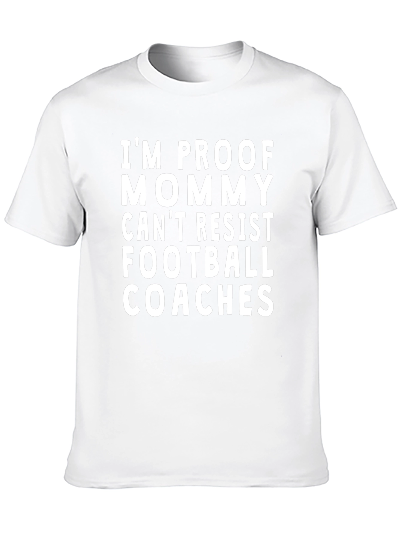 Mommy Cant Resist Football Coaches T-Shirt