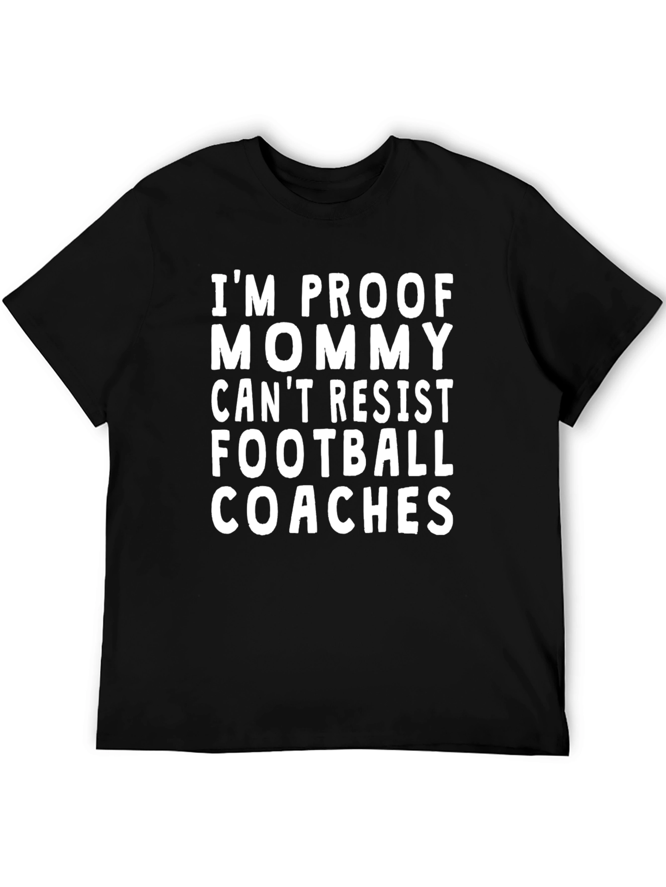 Mommy Cant Resist Football Coaches T-Shirt