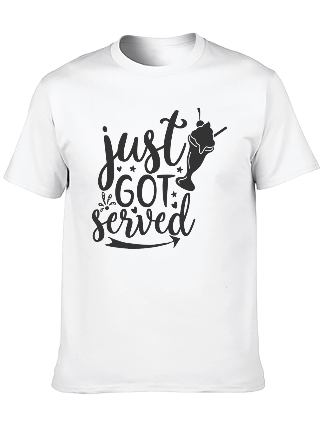 Just Got Served T-Shirt - Novelty Graphic Tee