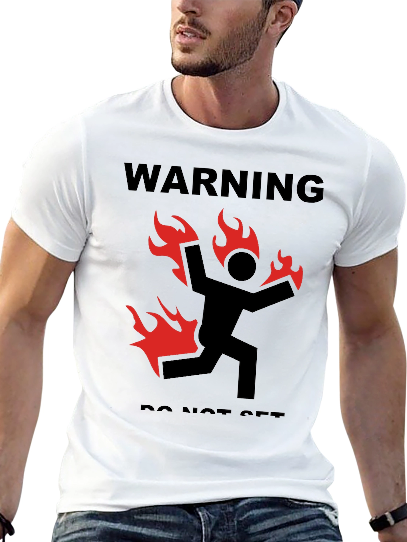 Warning Do Not Set on Fire Graphic Tee
