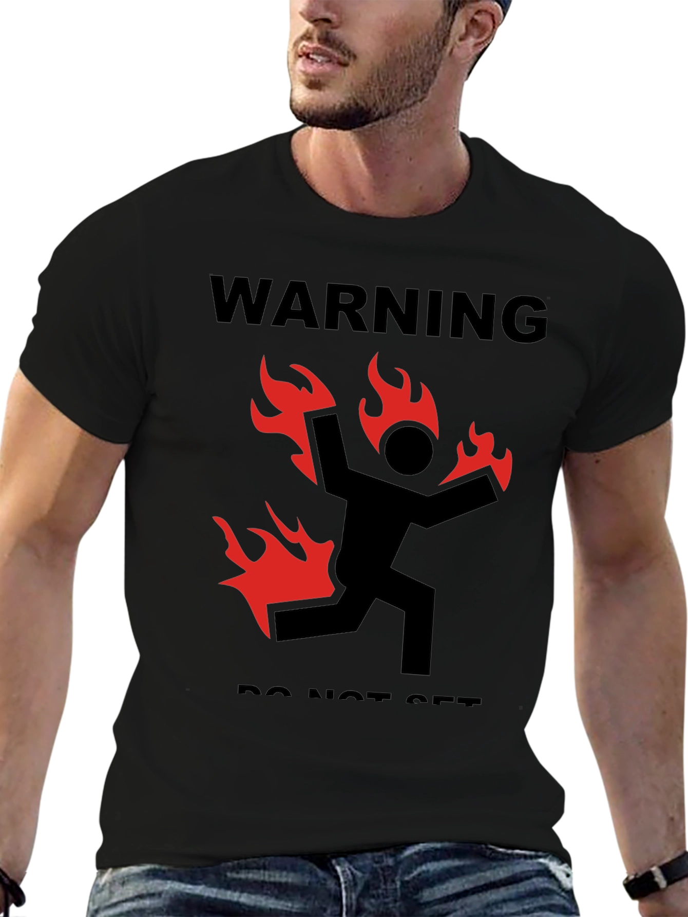 Warning Do Not Set on Fire Graphic Tee