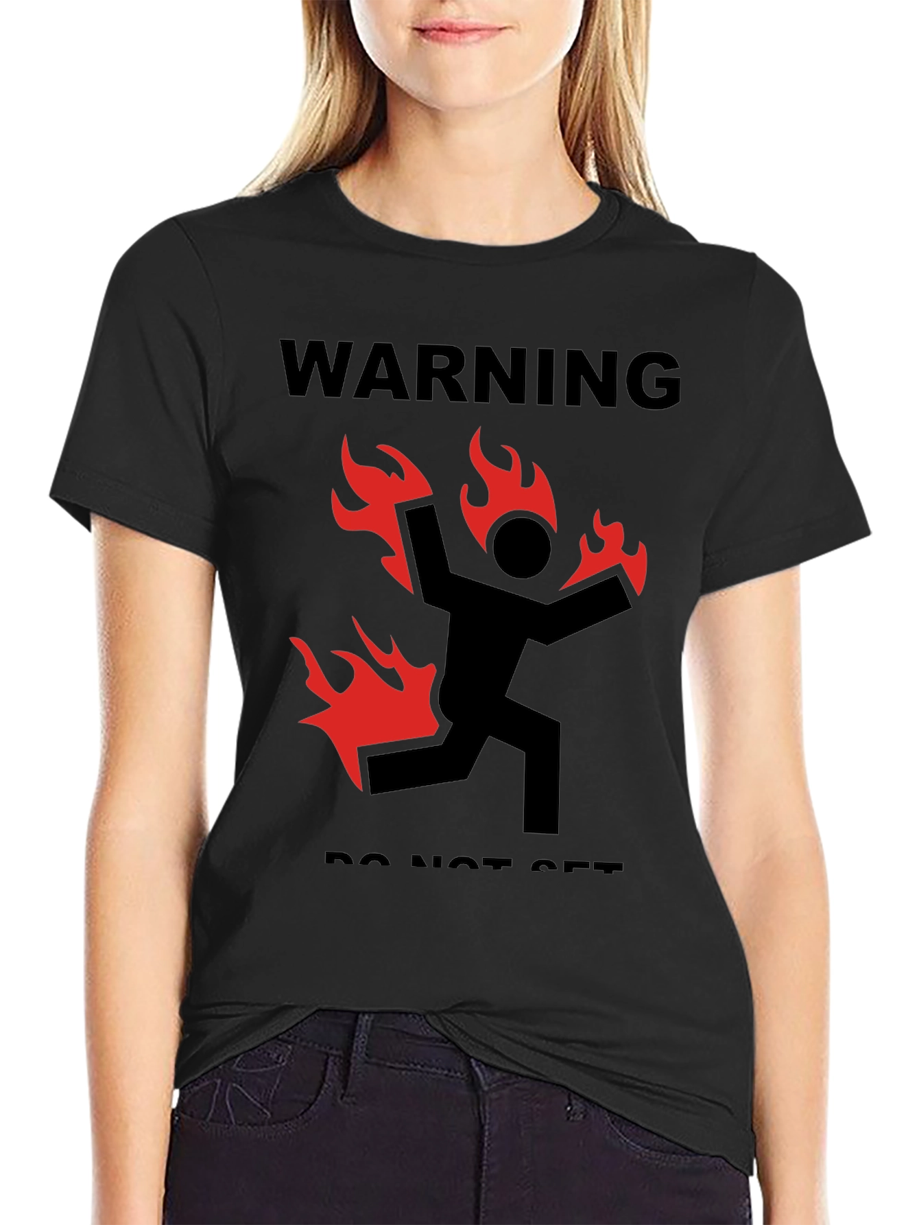 Warning Do Not Set on Fire Graphic Tee
