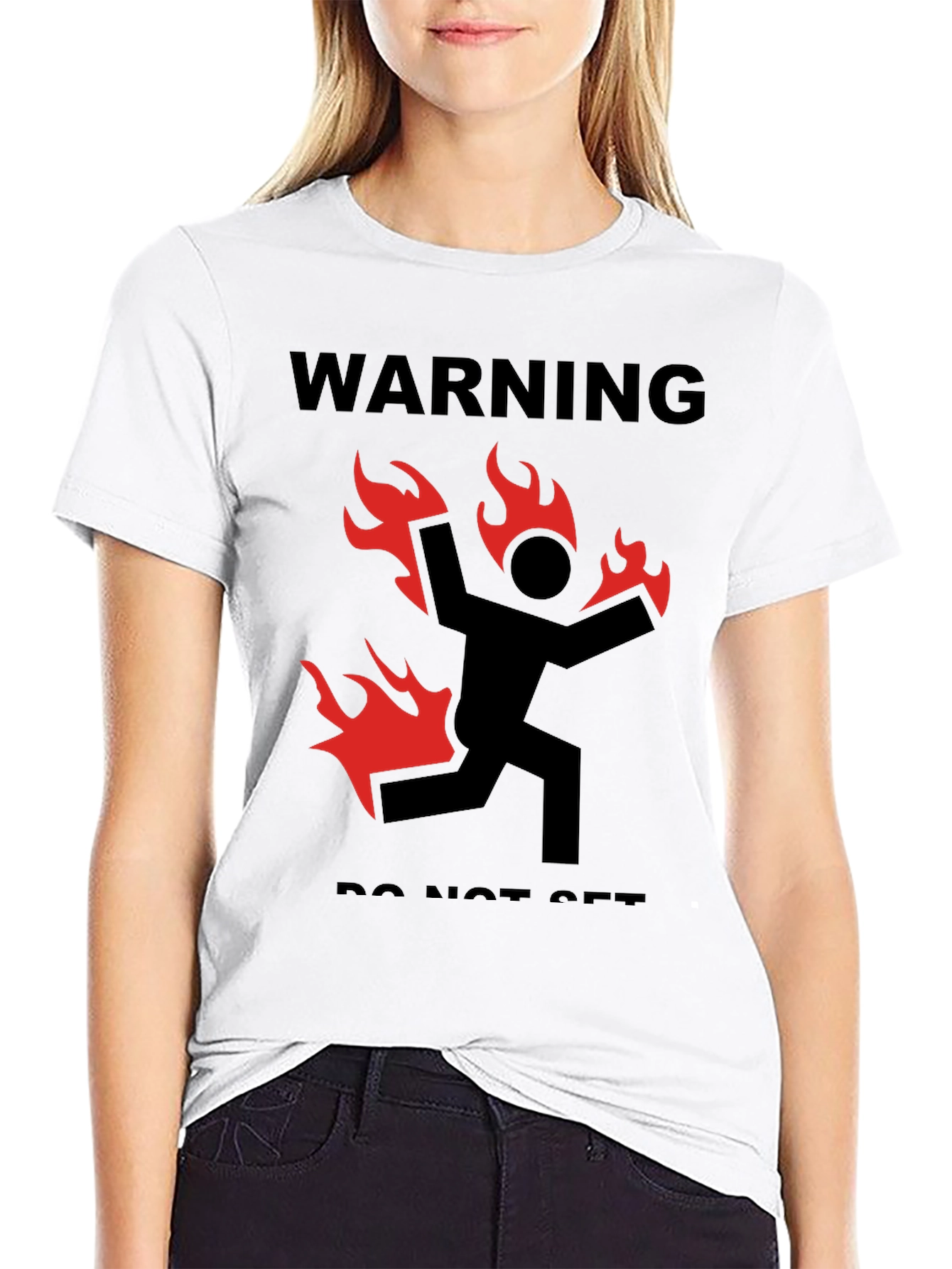 Warning Do Not Set on Fire Graphic Tee