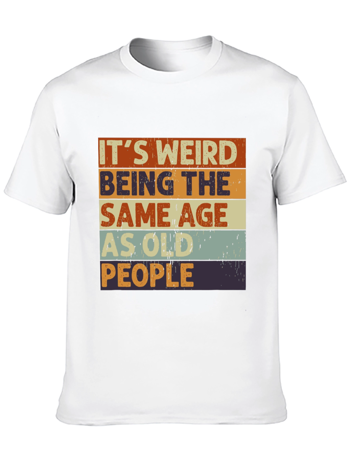 Funny Same Age as Old People Graphic T-Shirt