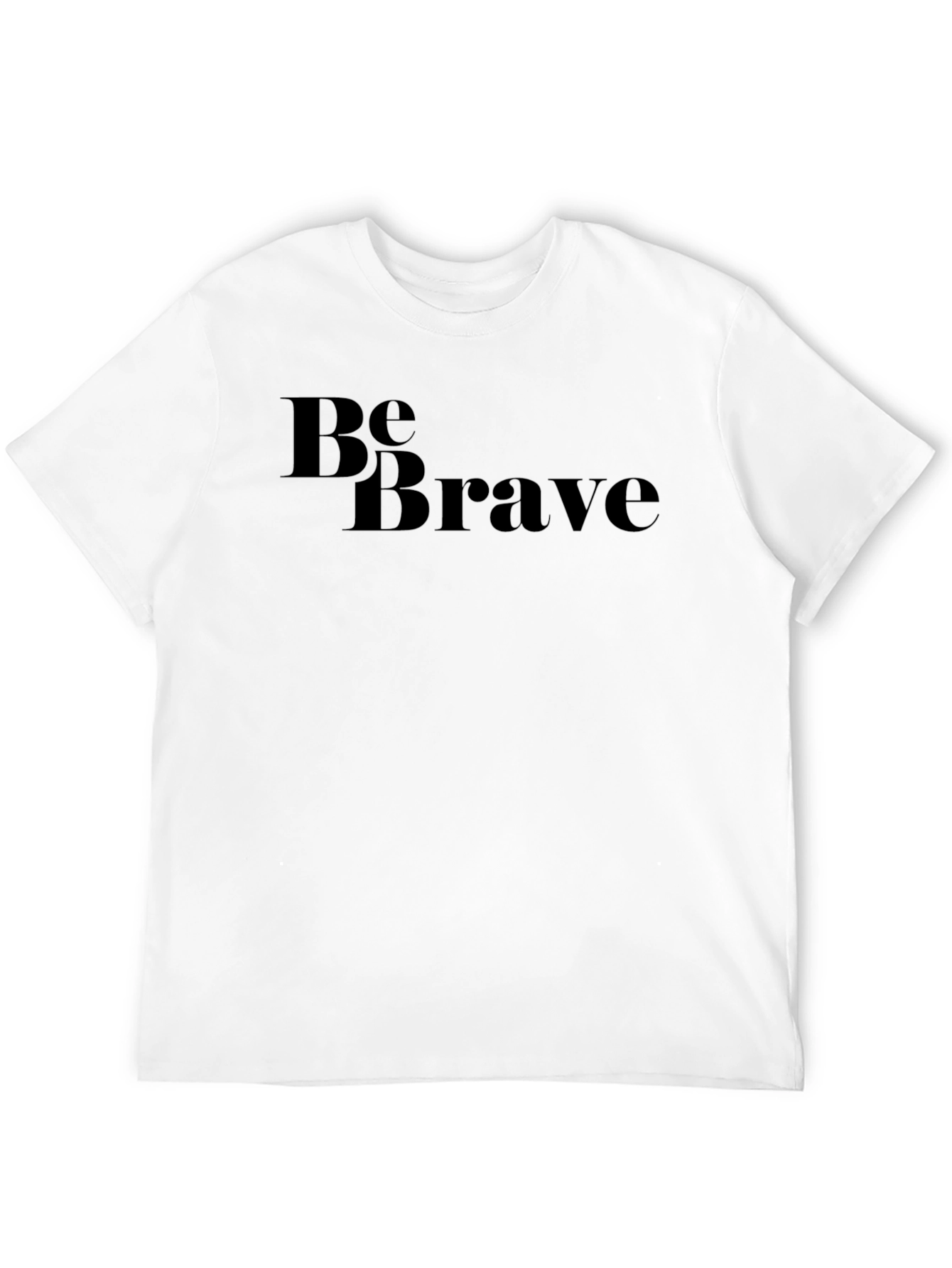 Be Brave Graphic Tee - Stylish Comfort