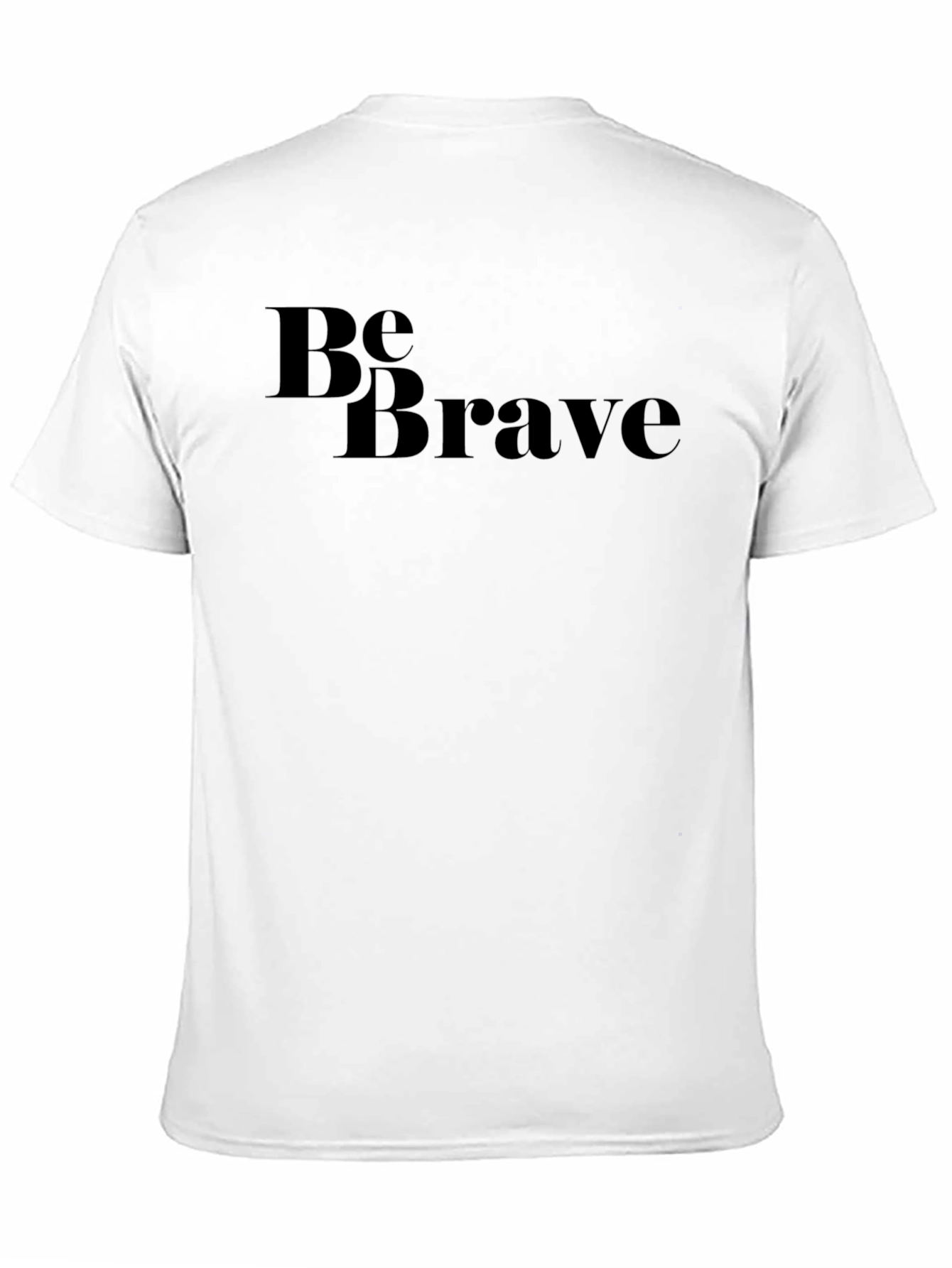 Be Brave Graphic Tee - Stylish Comfort