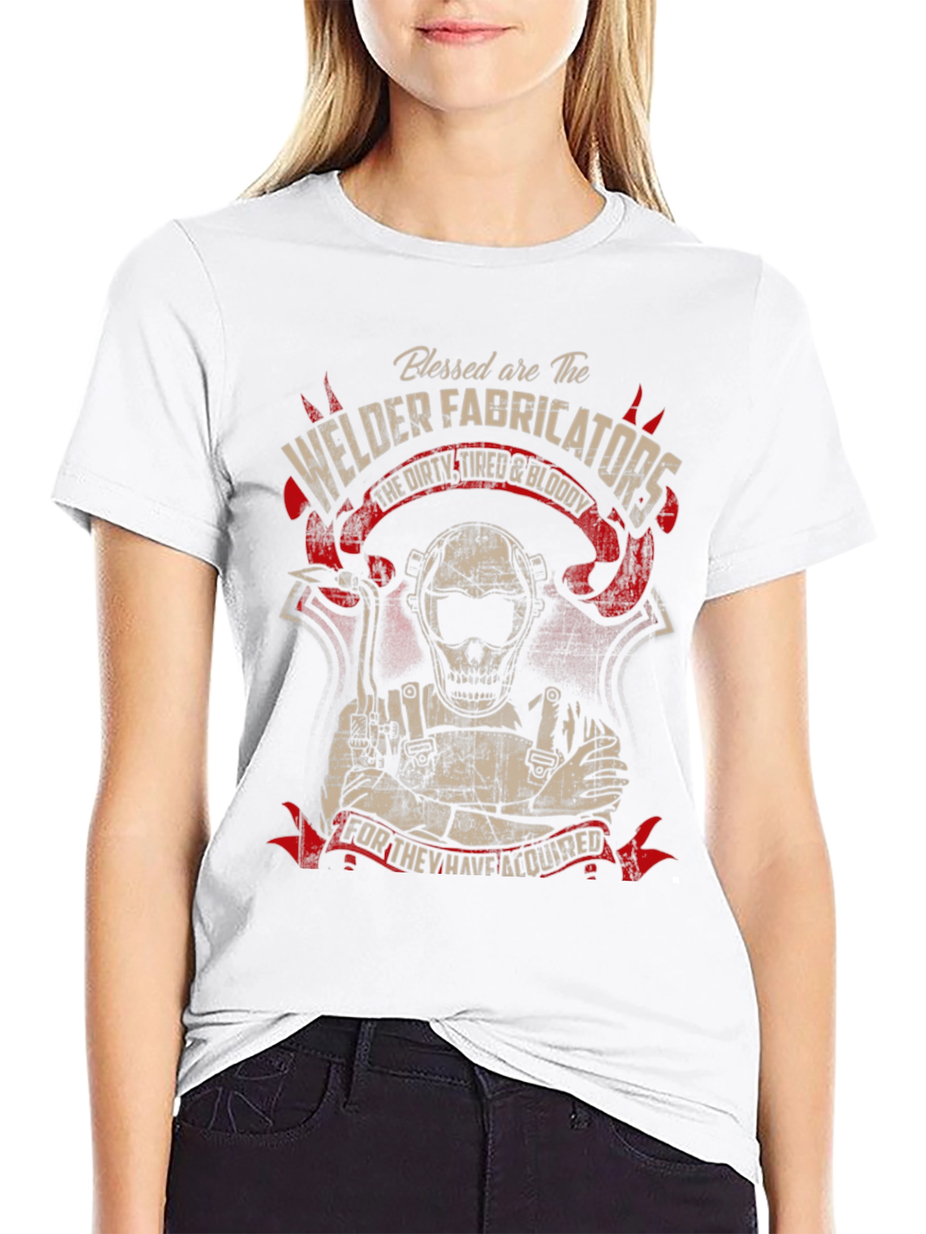 Welder Fabricator T-Shirt - Dirty Tired & Bloody