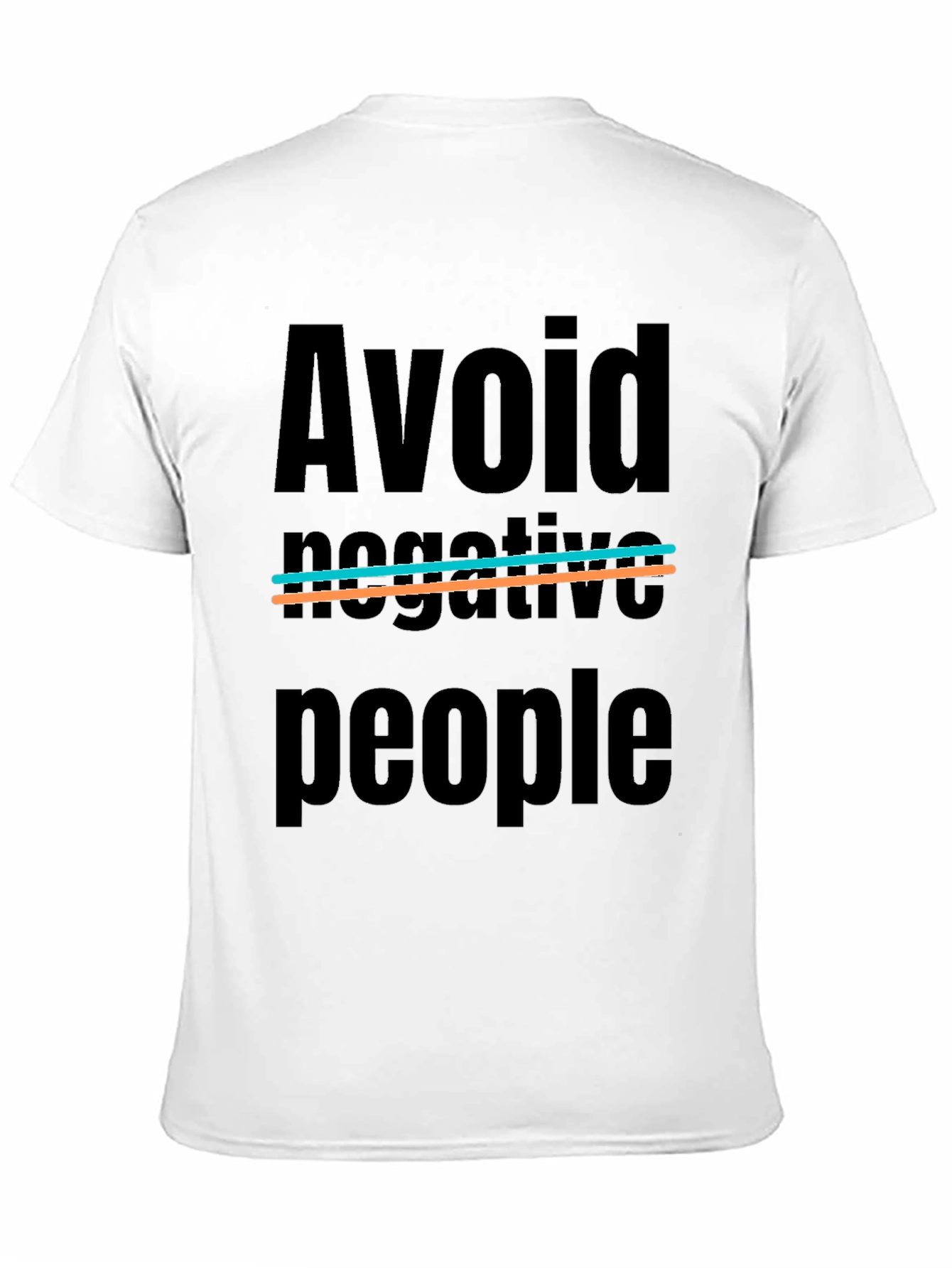 Avoid Negative People Graphic Tee