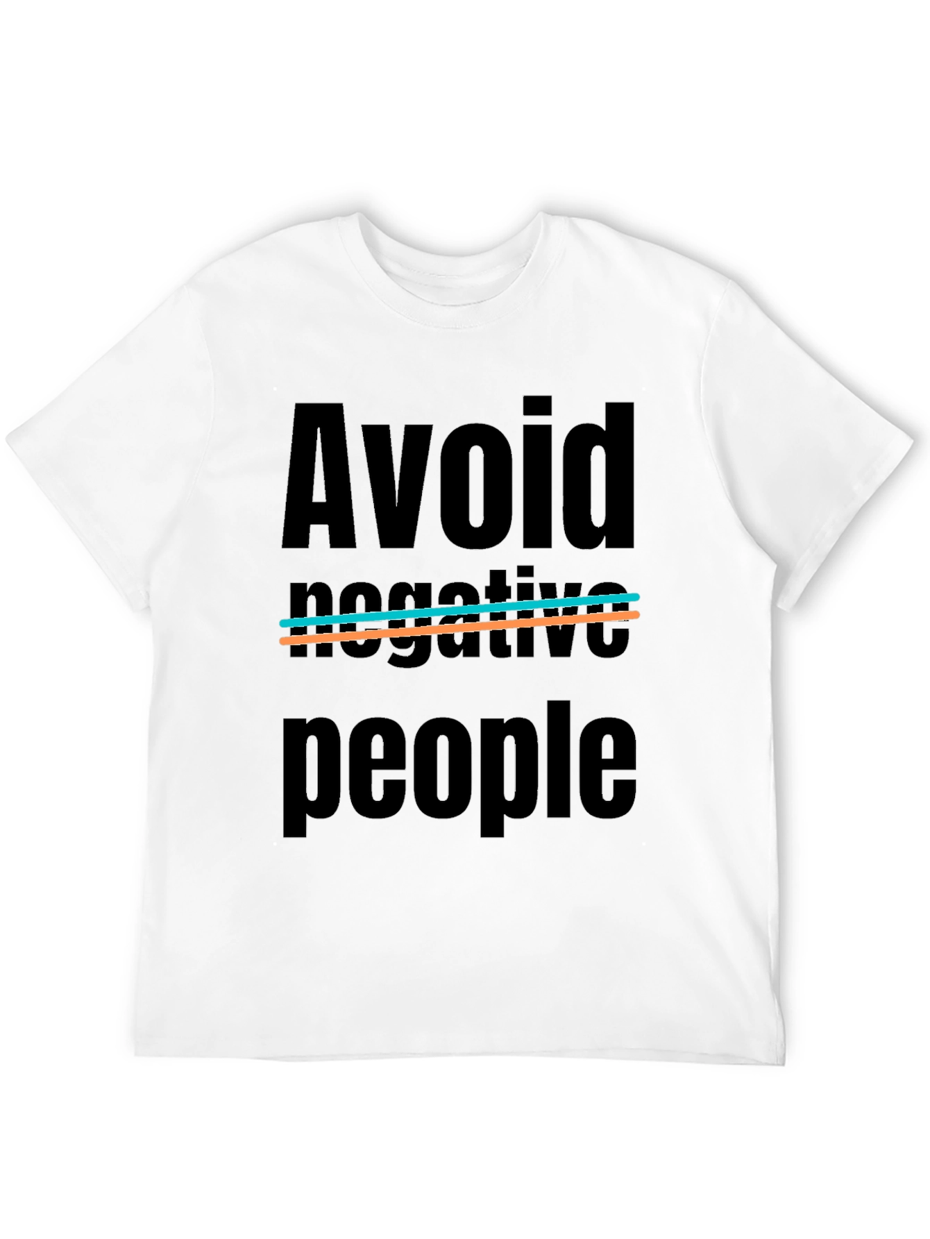 Avoid Negative People Graphic Tee