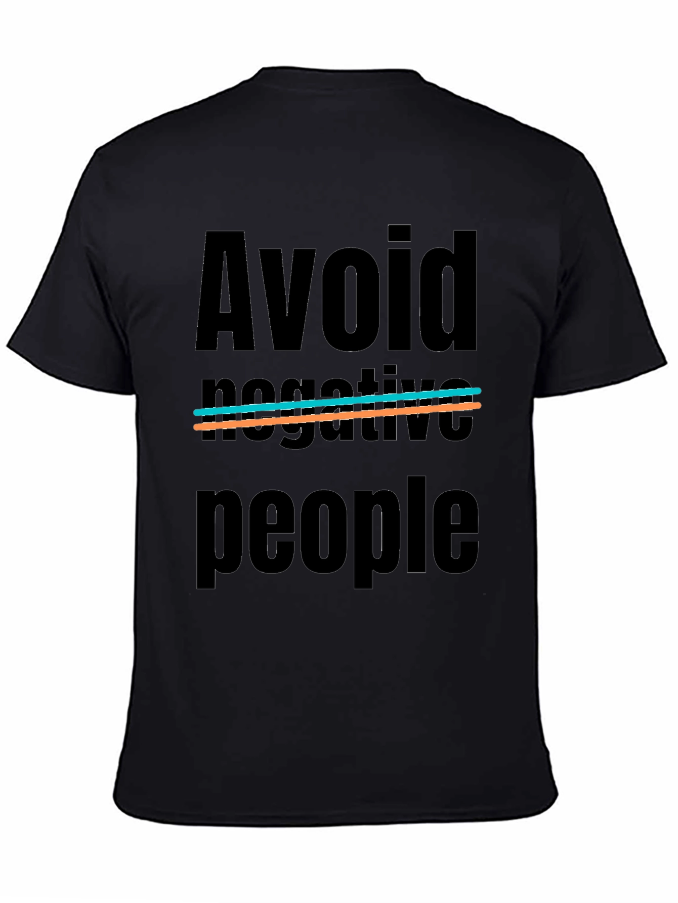 Avoid Negative People Graphic Tee