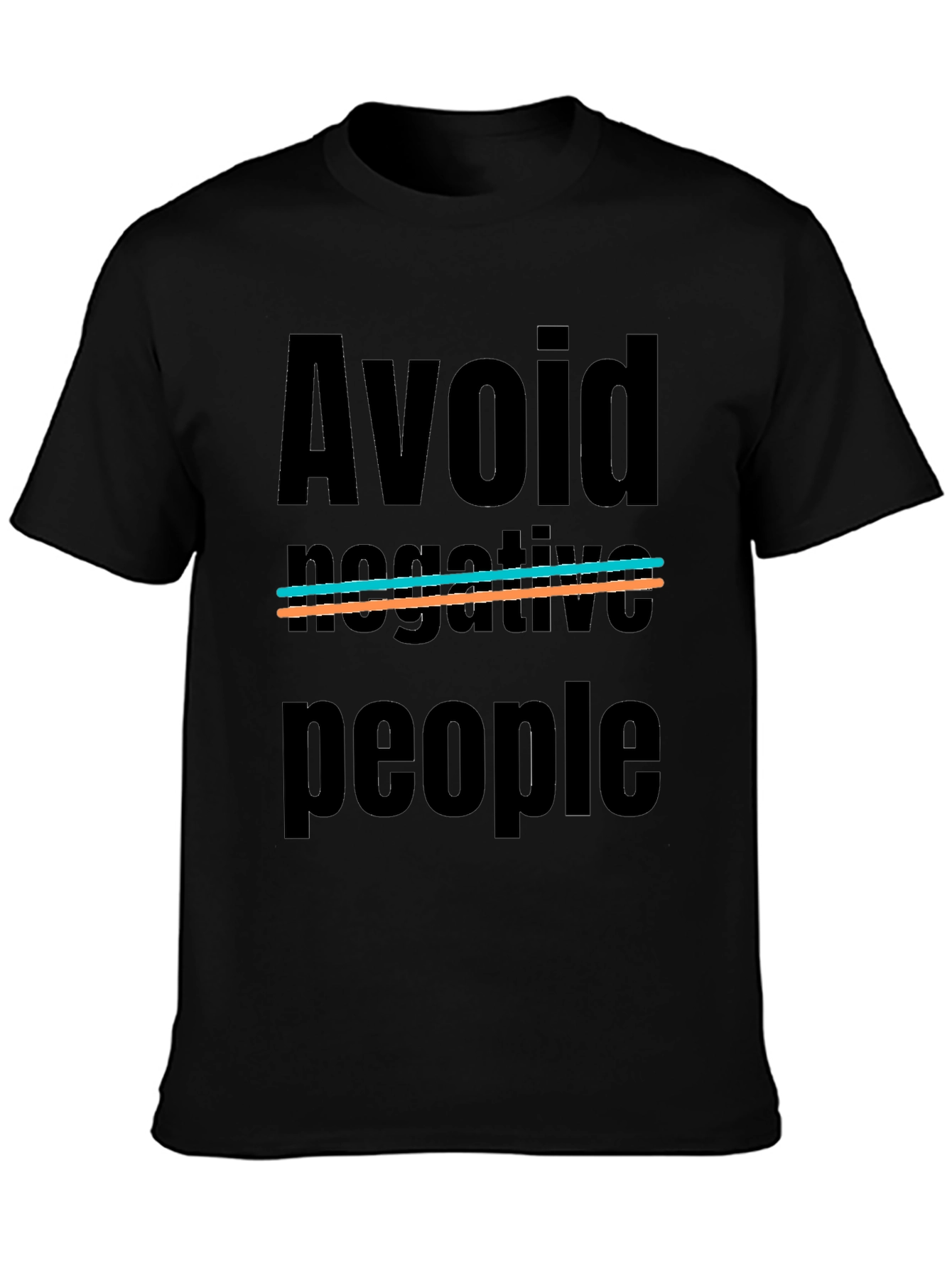 Avoid Negative People Graphic Tee
