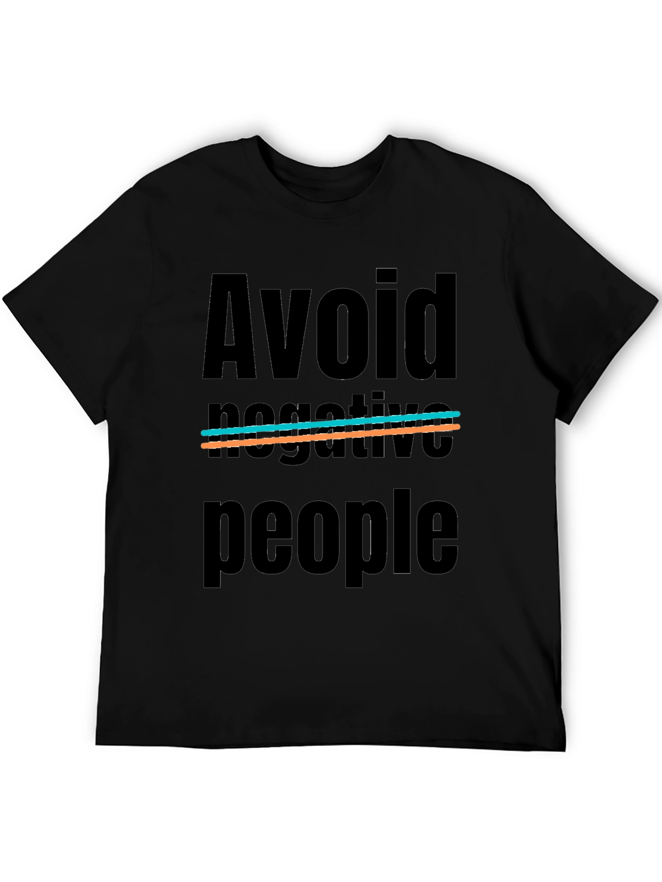 Avoid Negative People Graphic Tee