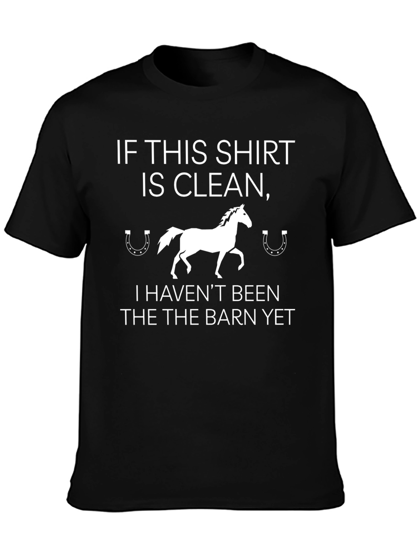 Horse Lovers Clean Shirt T-Shirt