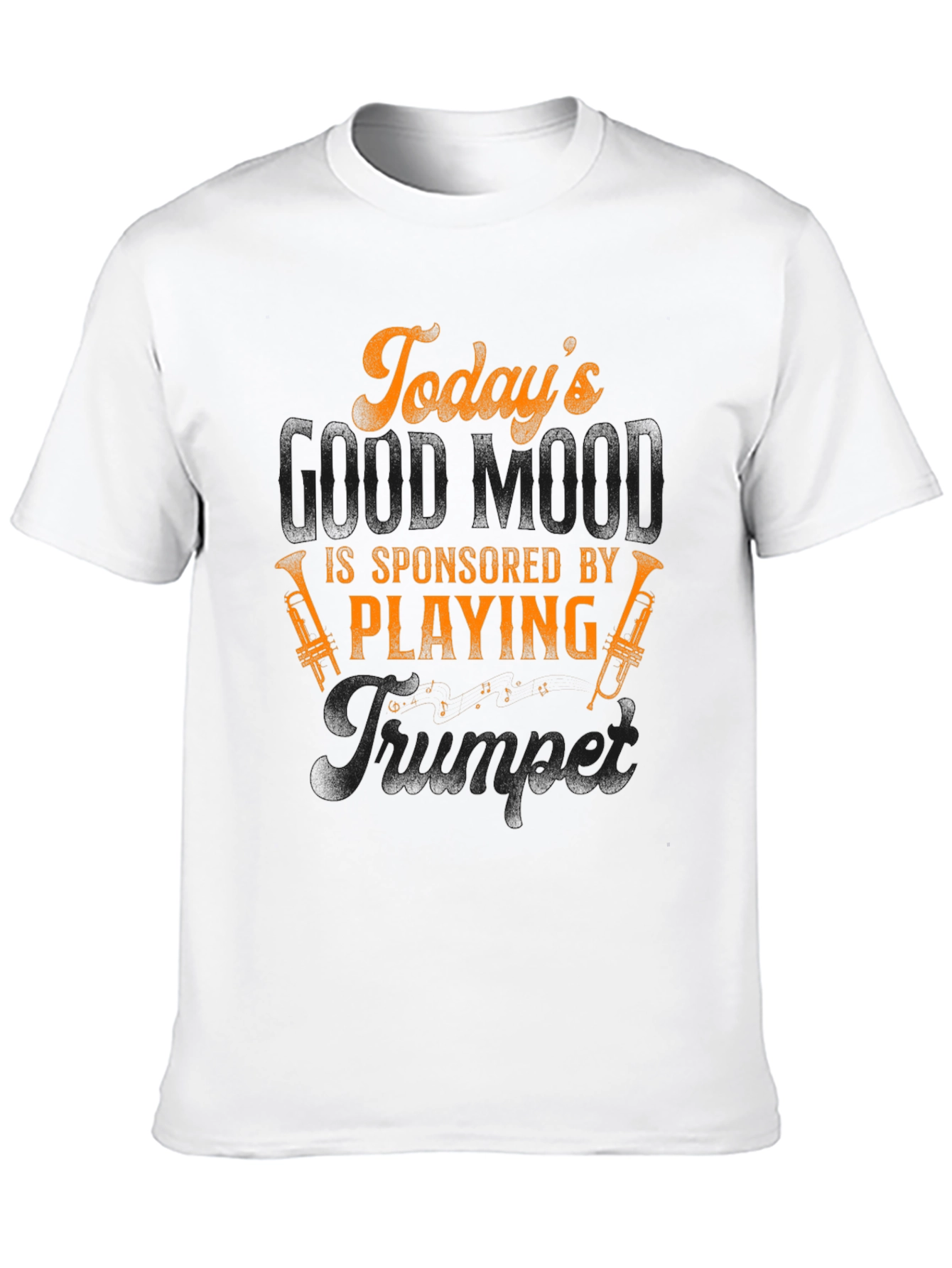 Todays Good Mood Trumpet T-Shirt