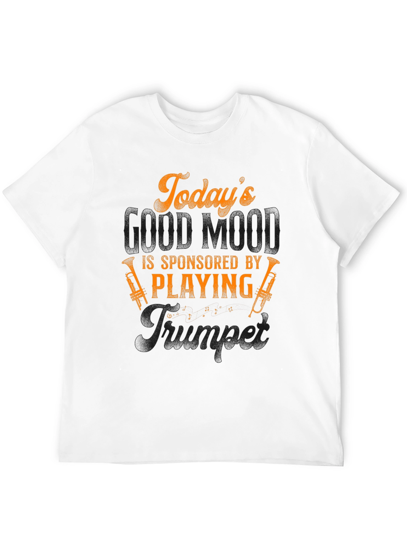 Todays Good Mood Trumpet T-Shirt