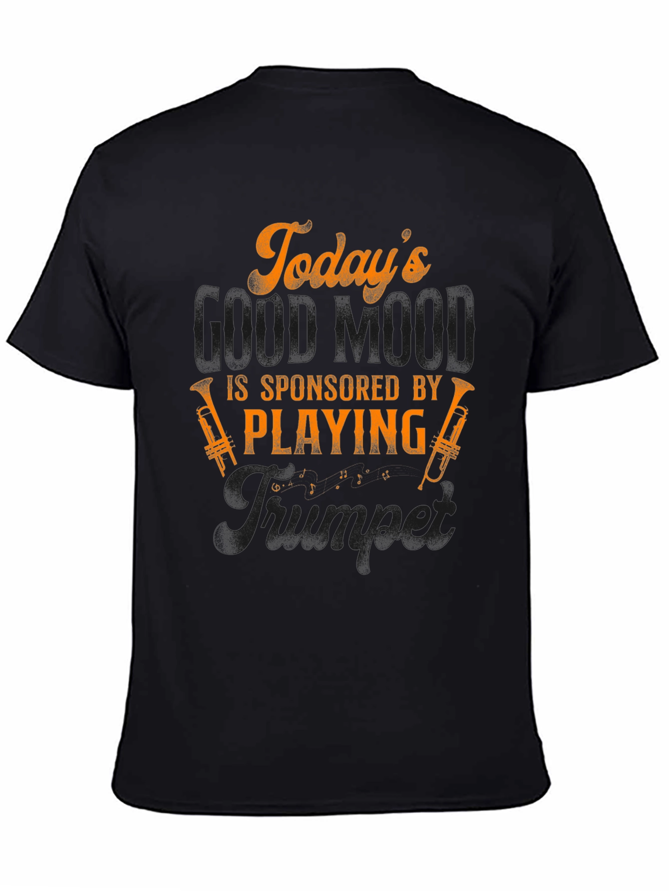 Todays Good Mood Trumpet T-Shirt