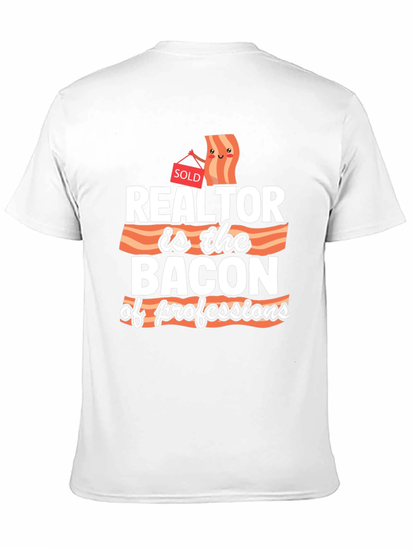 Realtor Bacon of Professions Graphic T-Shirt