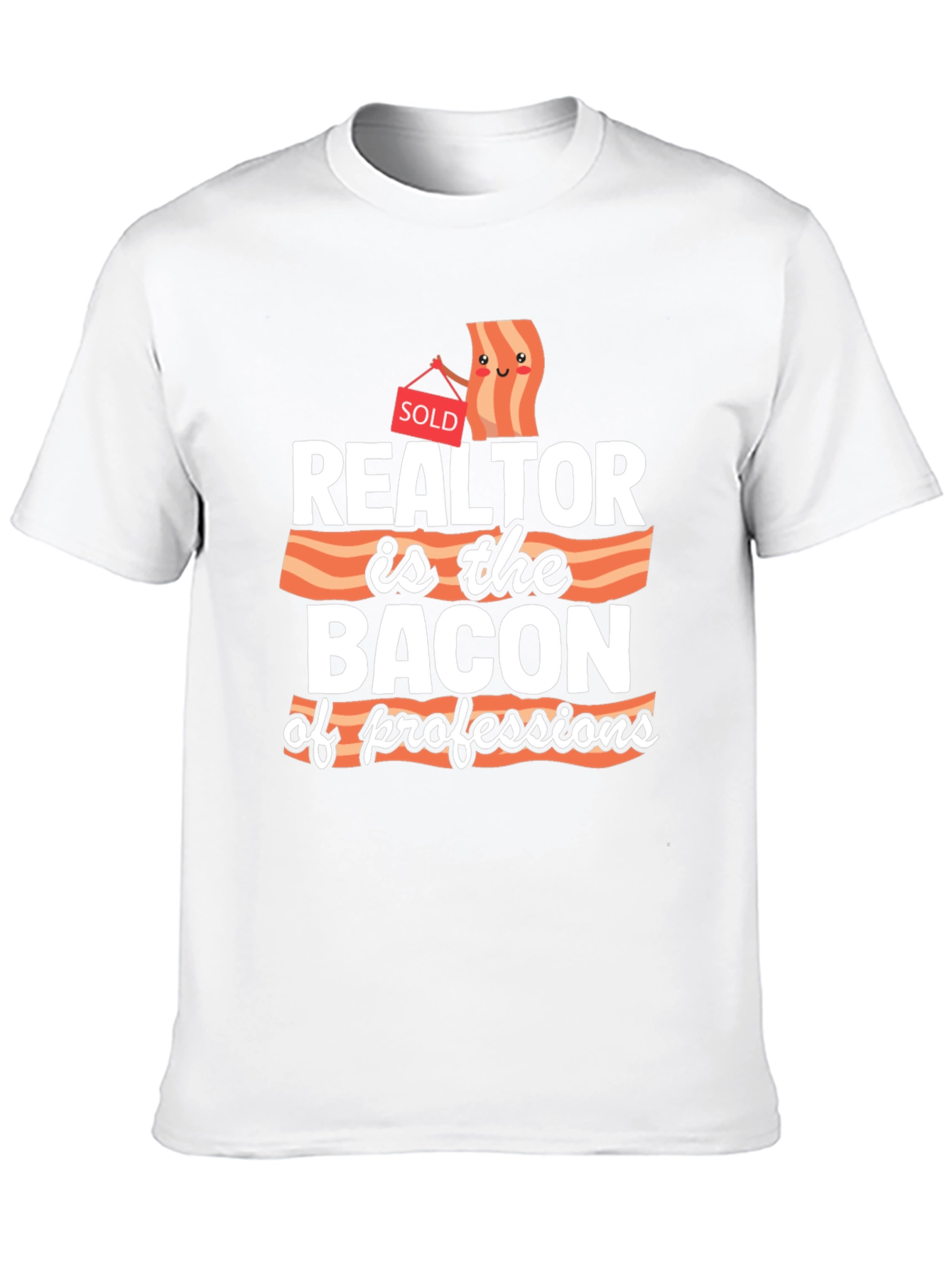 Realtor Bacon of Professions Graphic T-Shirt