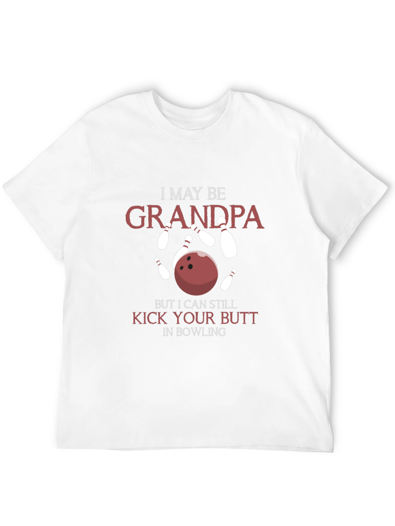 Grandpa Bowling T-Shirt - Kick Your Butt!