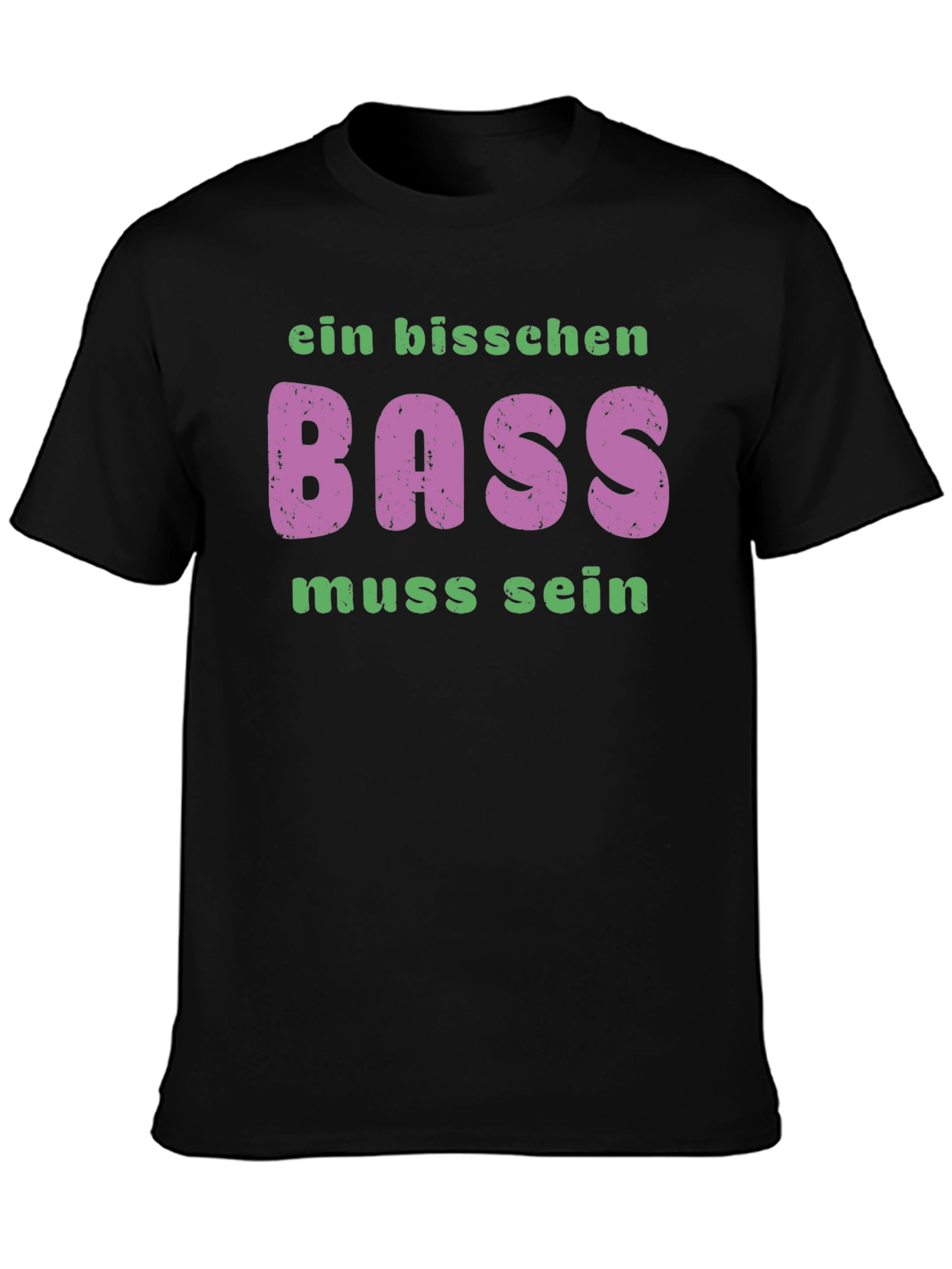 Ein Bisschen Bass Muss Sein Black T-Shirt