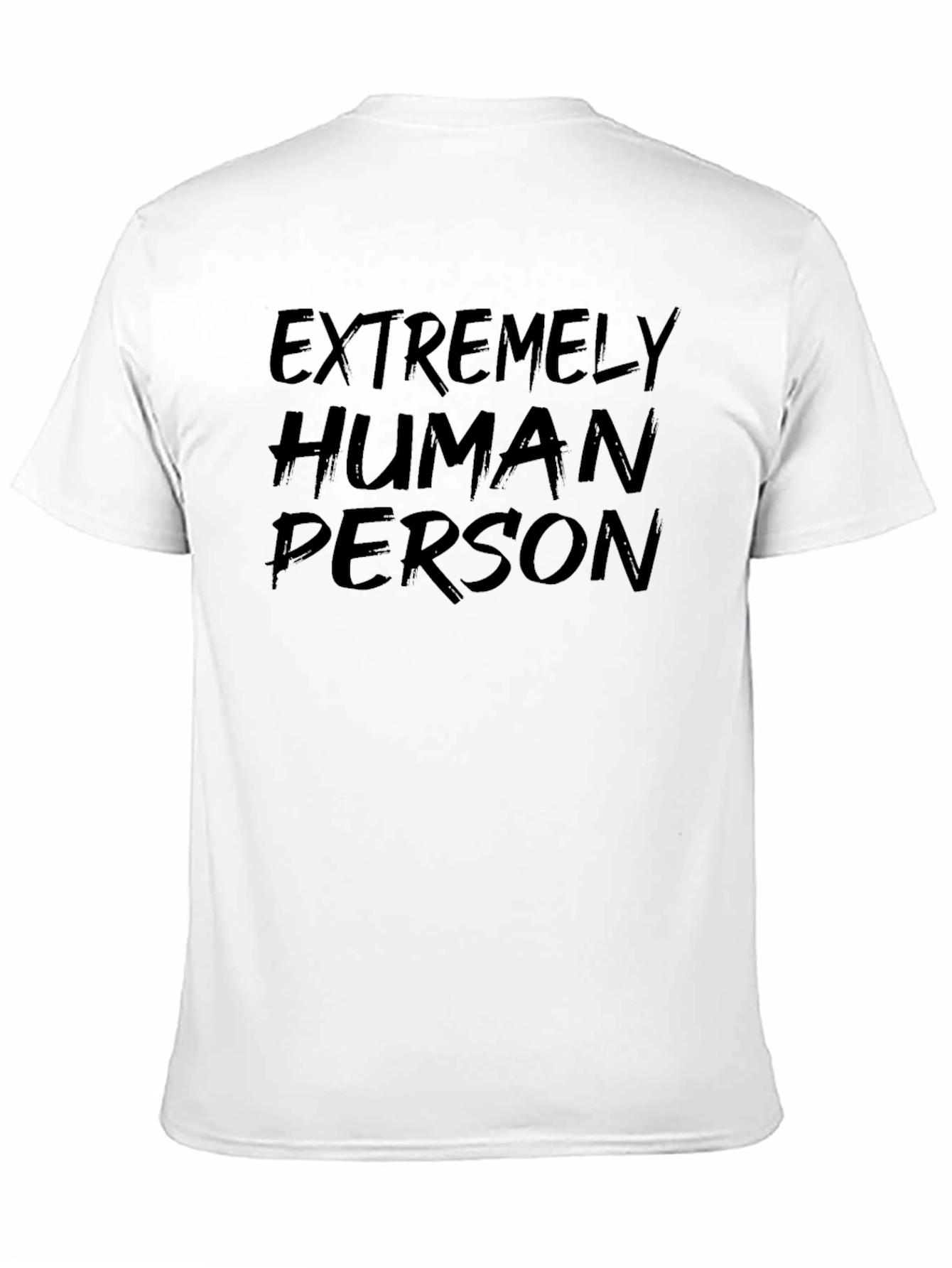Extremely Human Person Black T-Shirt