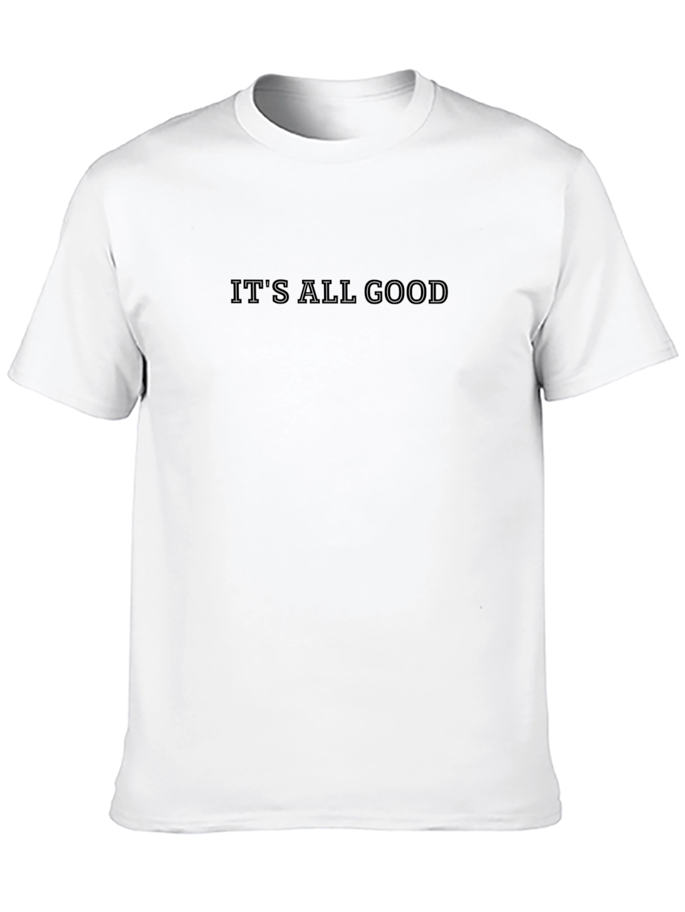 Its All Good Black Crew Neck T-Shirt