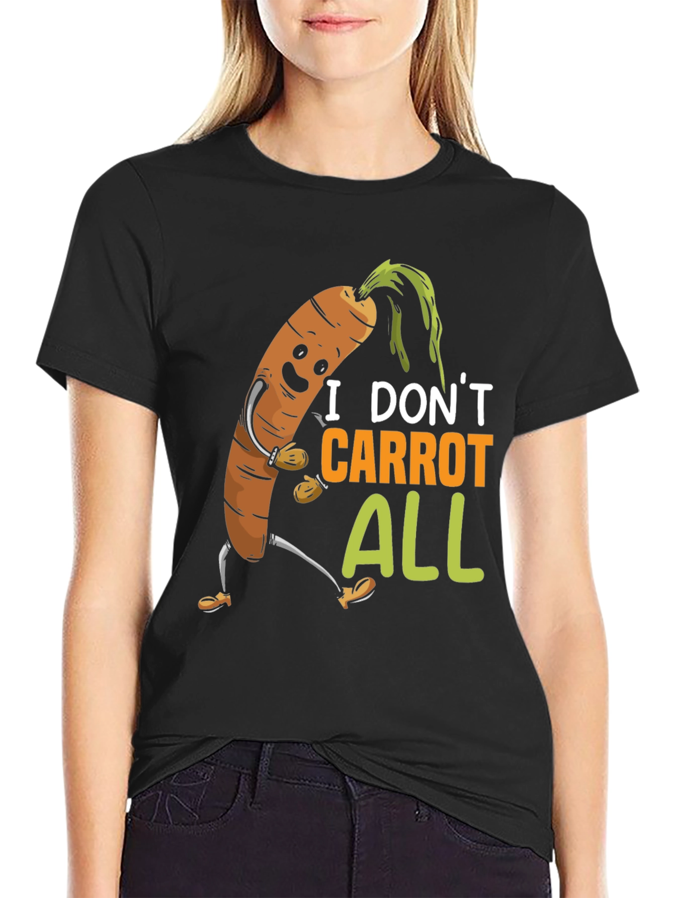 I Dont Carrot All T-Shirt