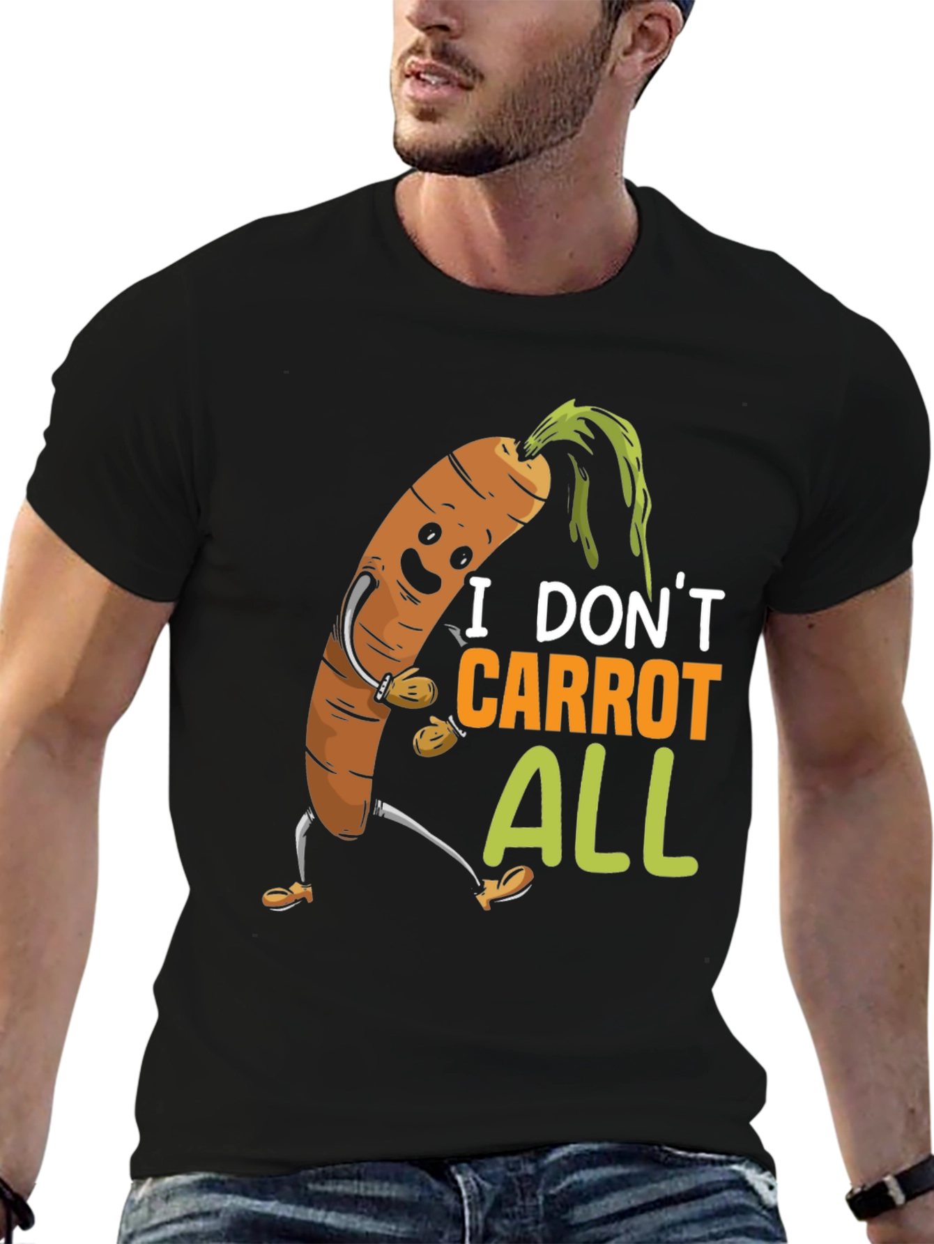 I Dont Carrot All T-Shirt