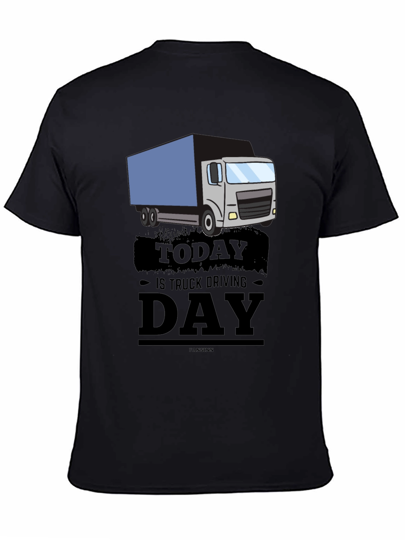Truck Driving Day Graphic Tee - Cool Driver Gift