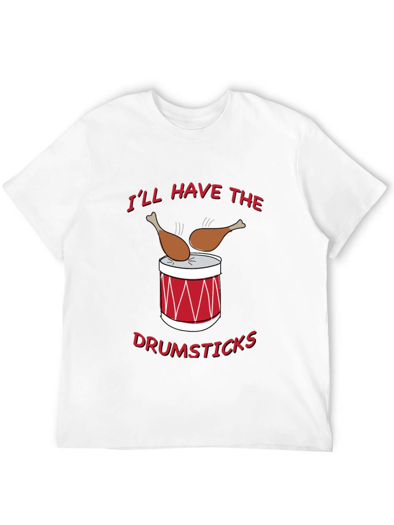 Funny Drumsticks Graphic T-Shirt - Foodie Humor