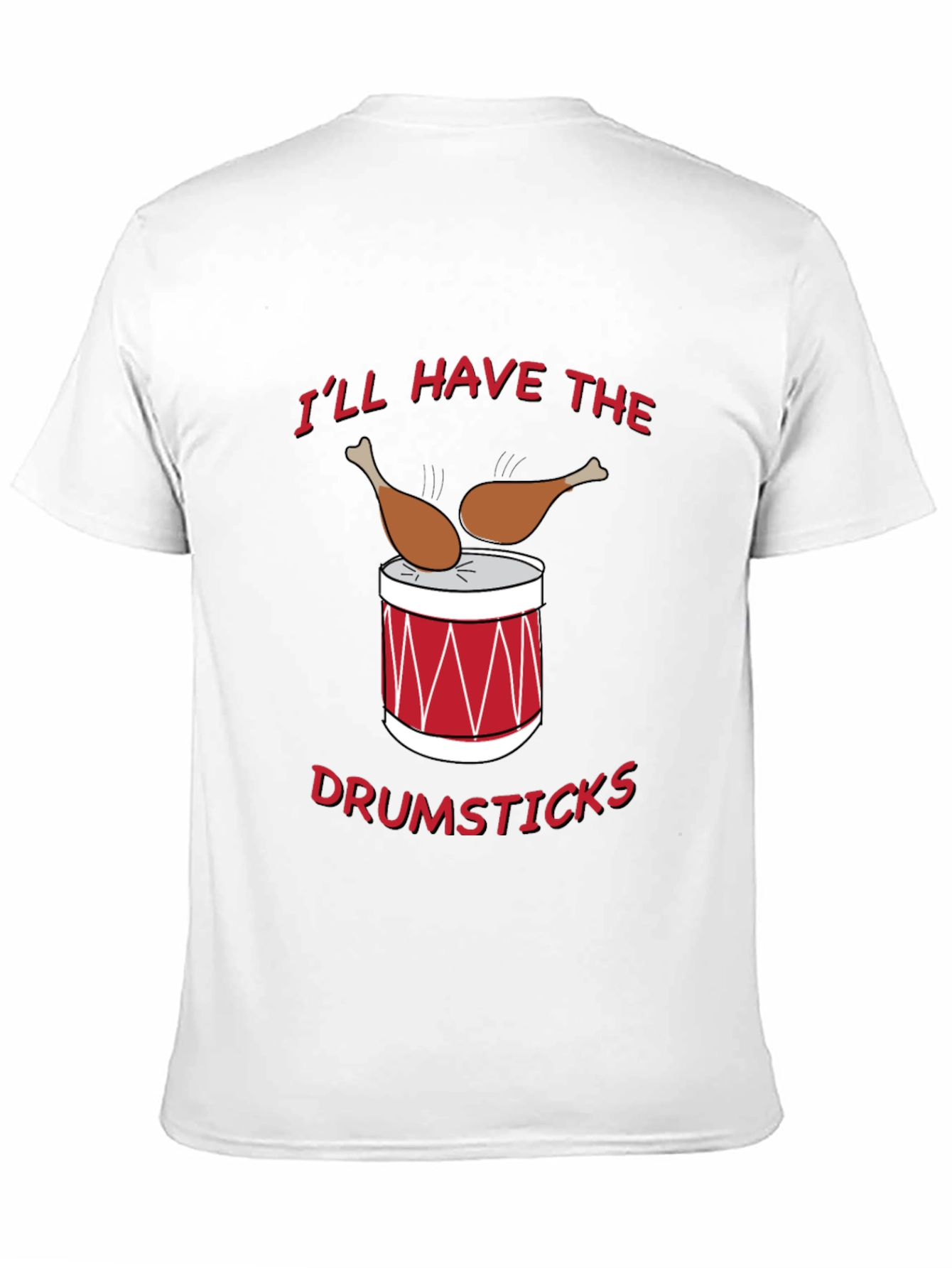 Funny Drumsticks Graphic T-Shirt - Foodie Humor