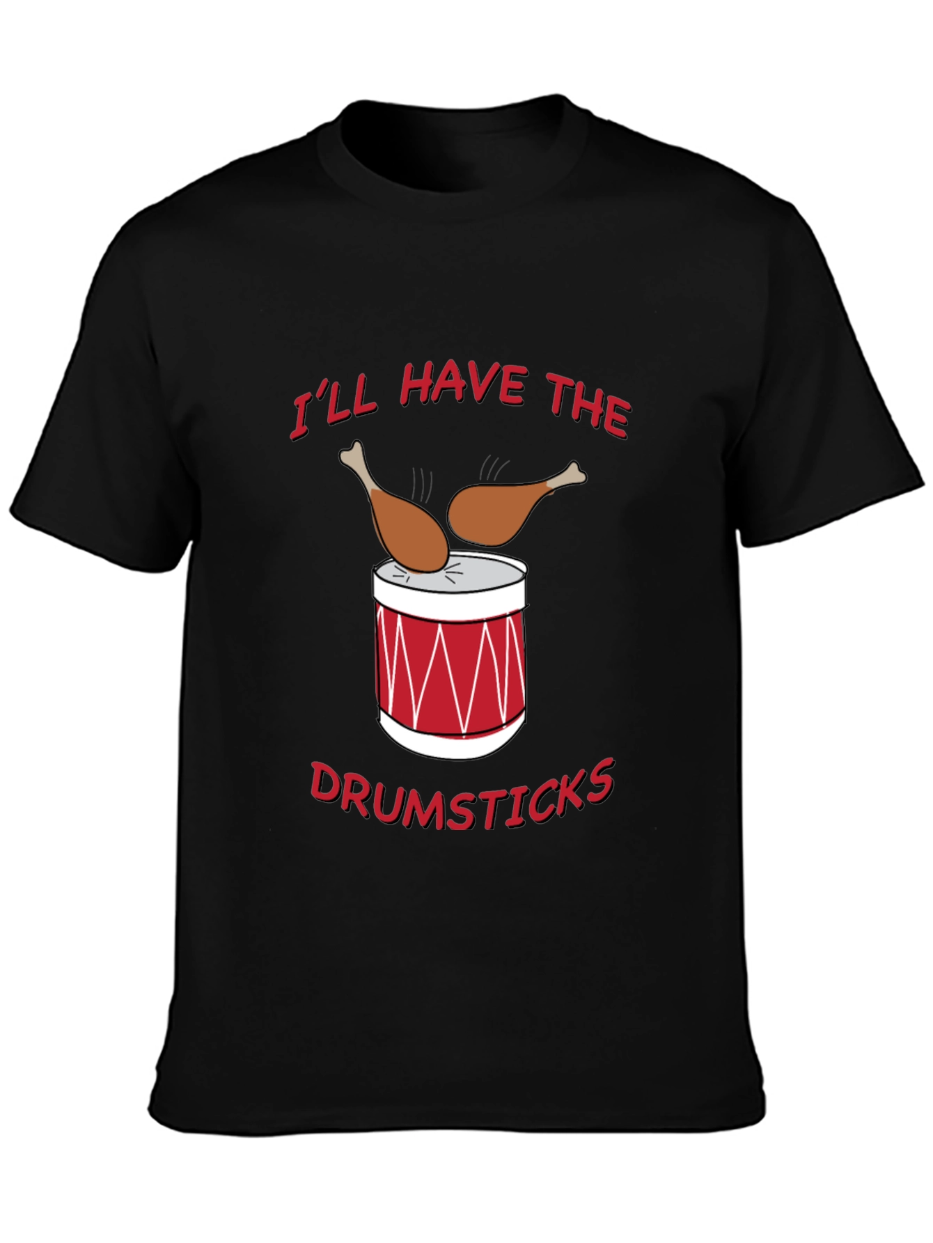 Funny Drumsticks Graphic T-Shirt - Foodie Humor