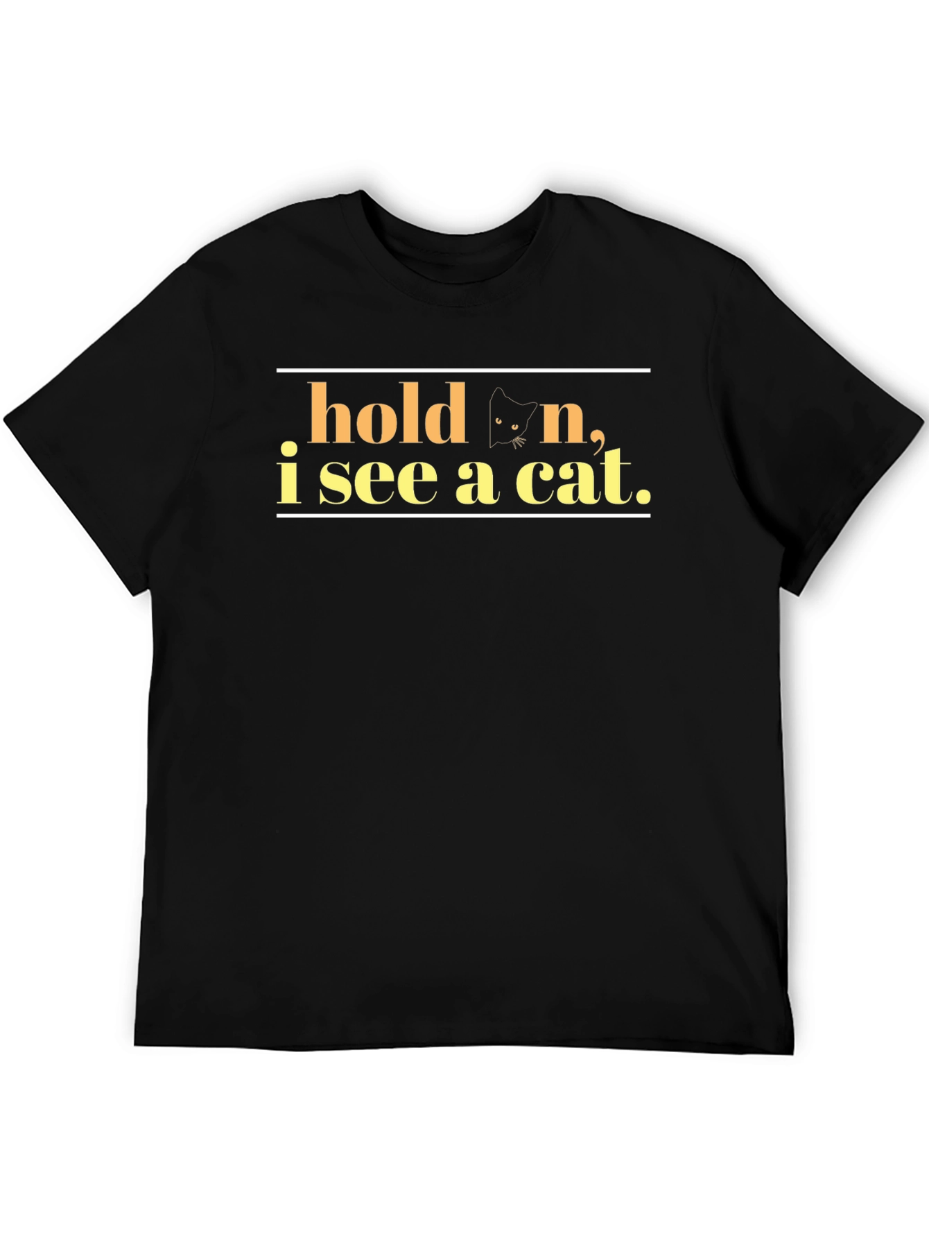 Hold On I See A Cat Black T-Shirt
