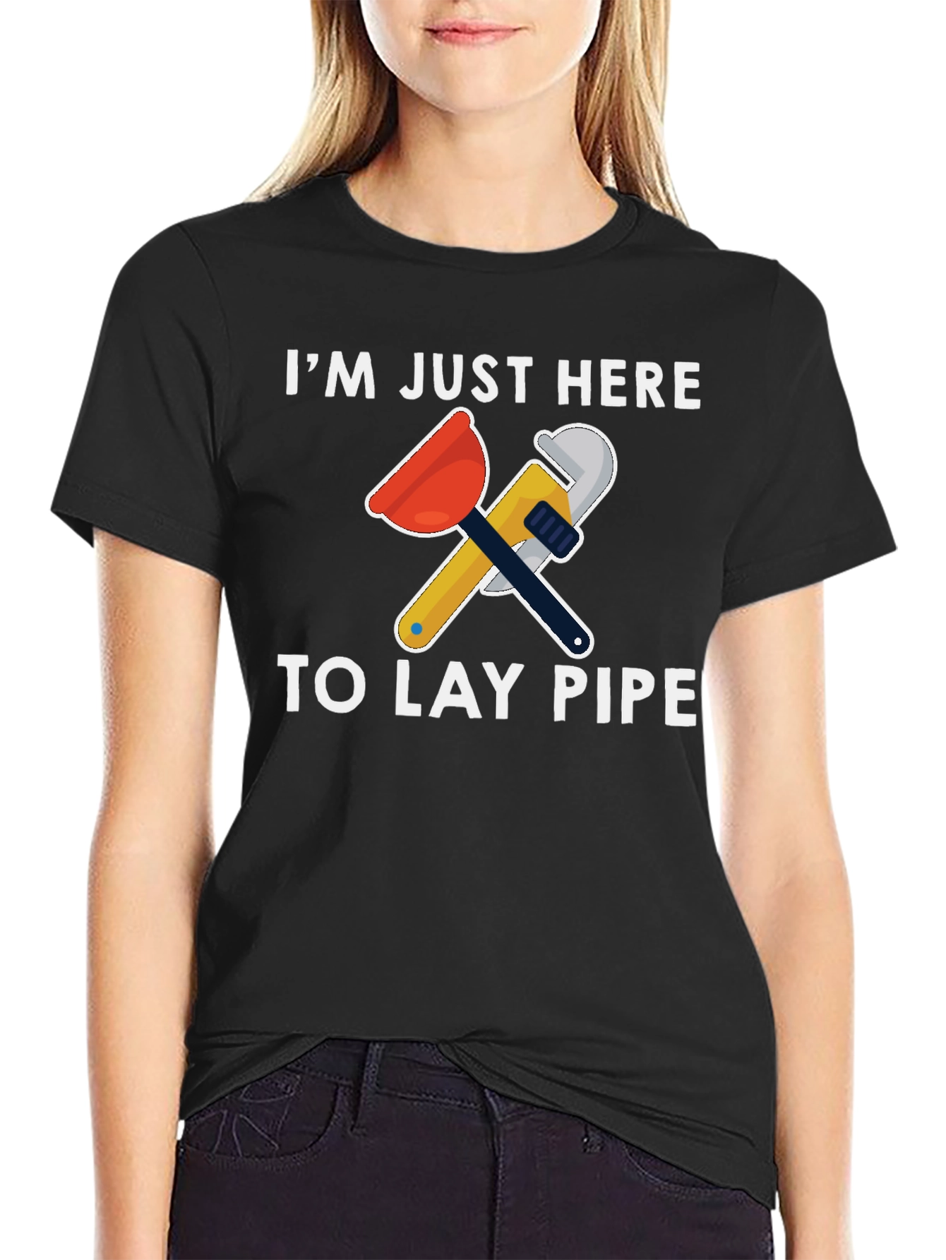 Plumber Humor T-Shirt - Lay Pipe Design