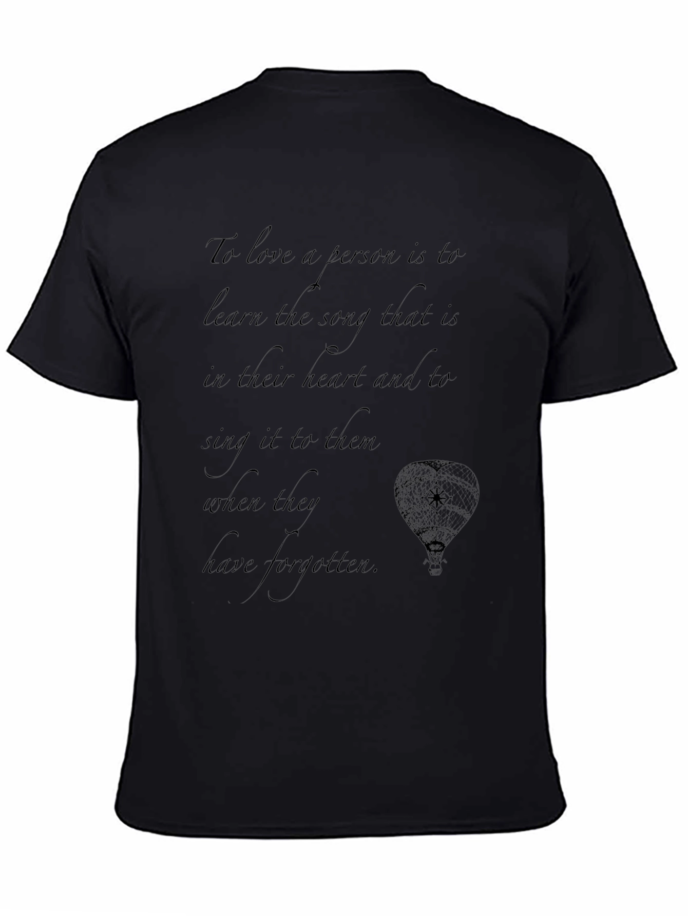 Inspirational Quote T-Shirt: Love & Song