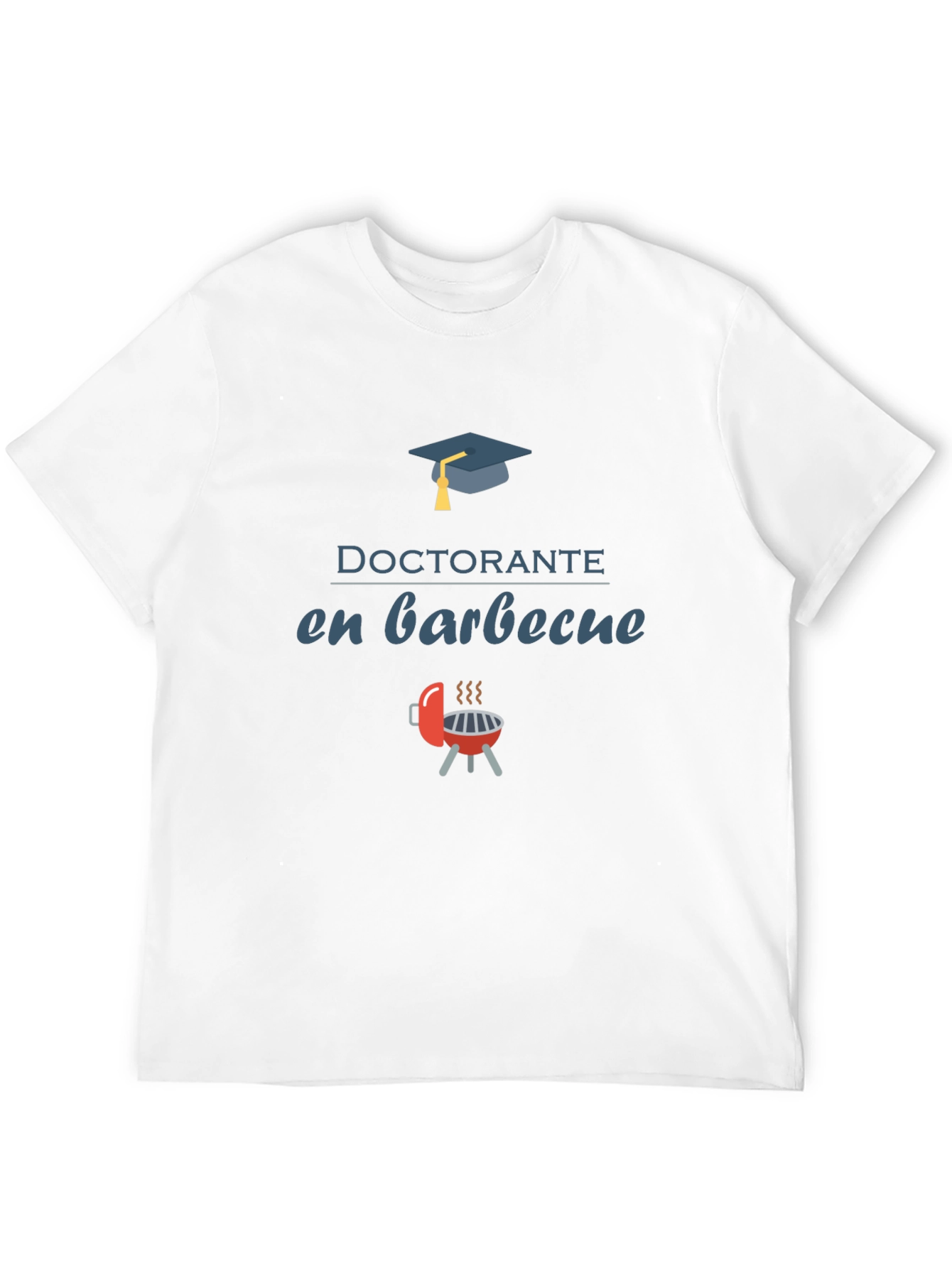 Doctorate in Barbecue T-Shirt