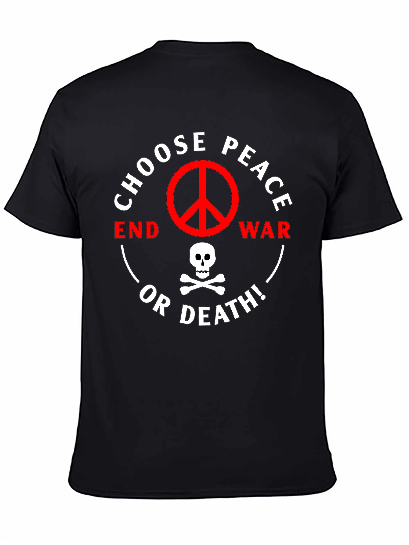 Choose Peace or Death Graphic T-Shirt