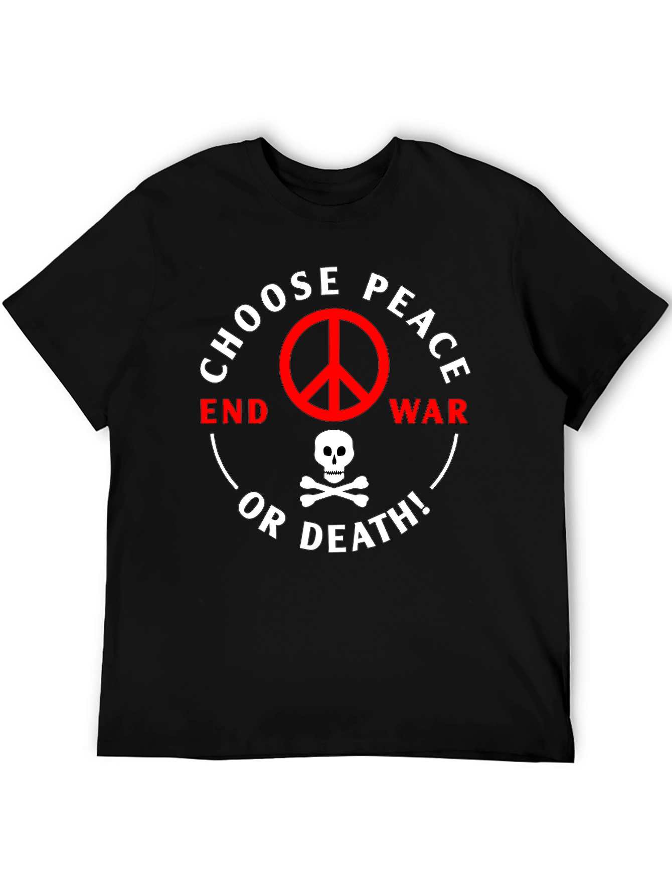 Choose Peace or Death Graphic T-Shirt