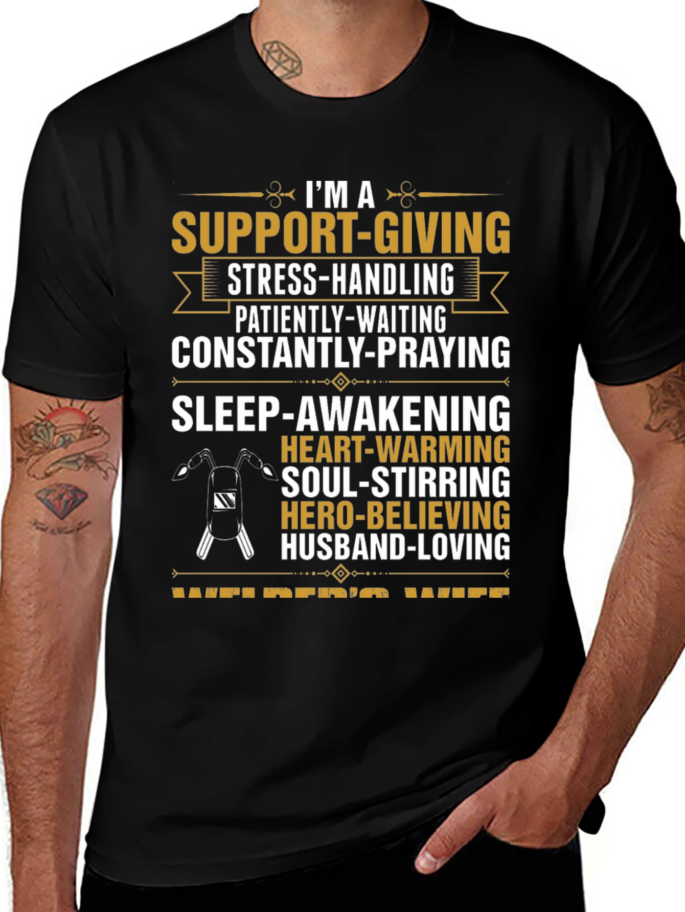 Welders Wife T-Shirt: Support-Giving Loving