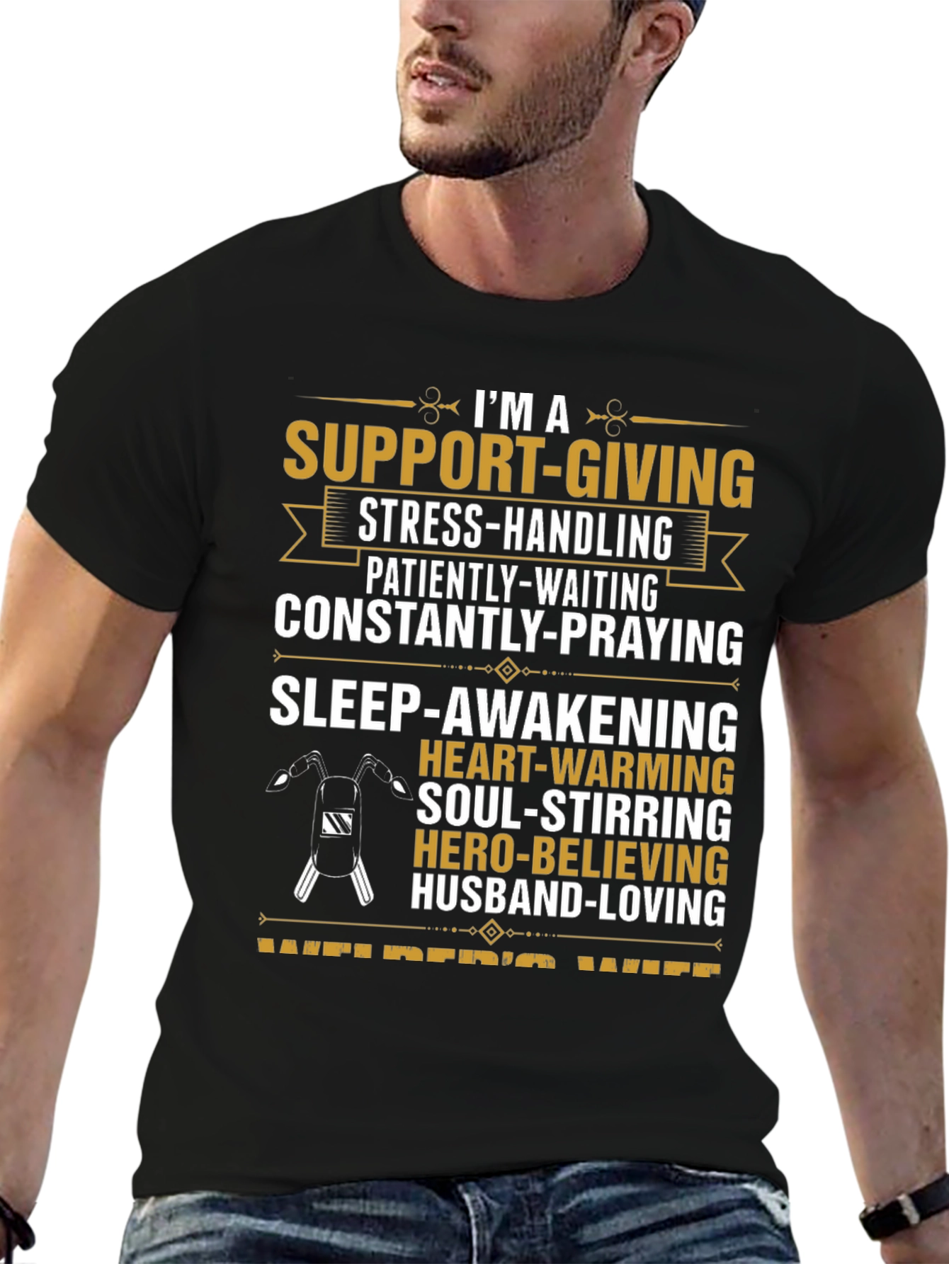Welders Wife T-Shirt: Support-Giving Loving